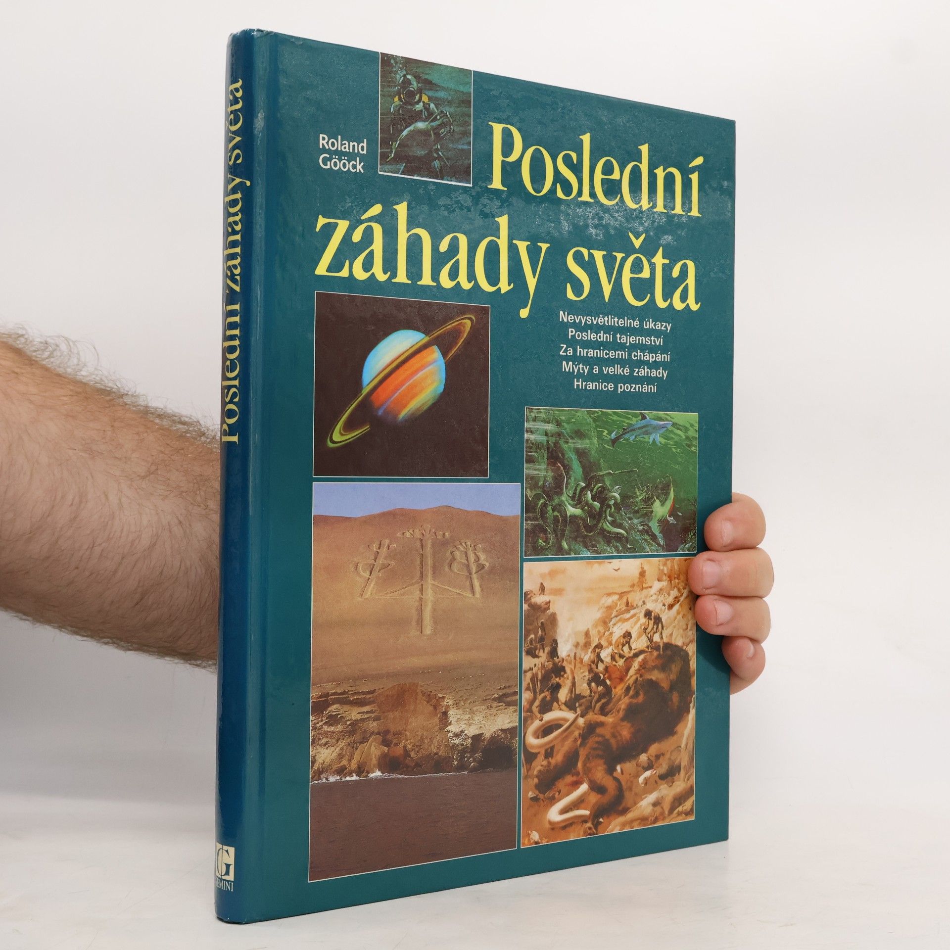 Roland Gööck Poslední záhady světa