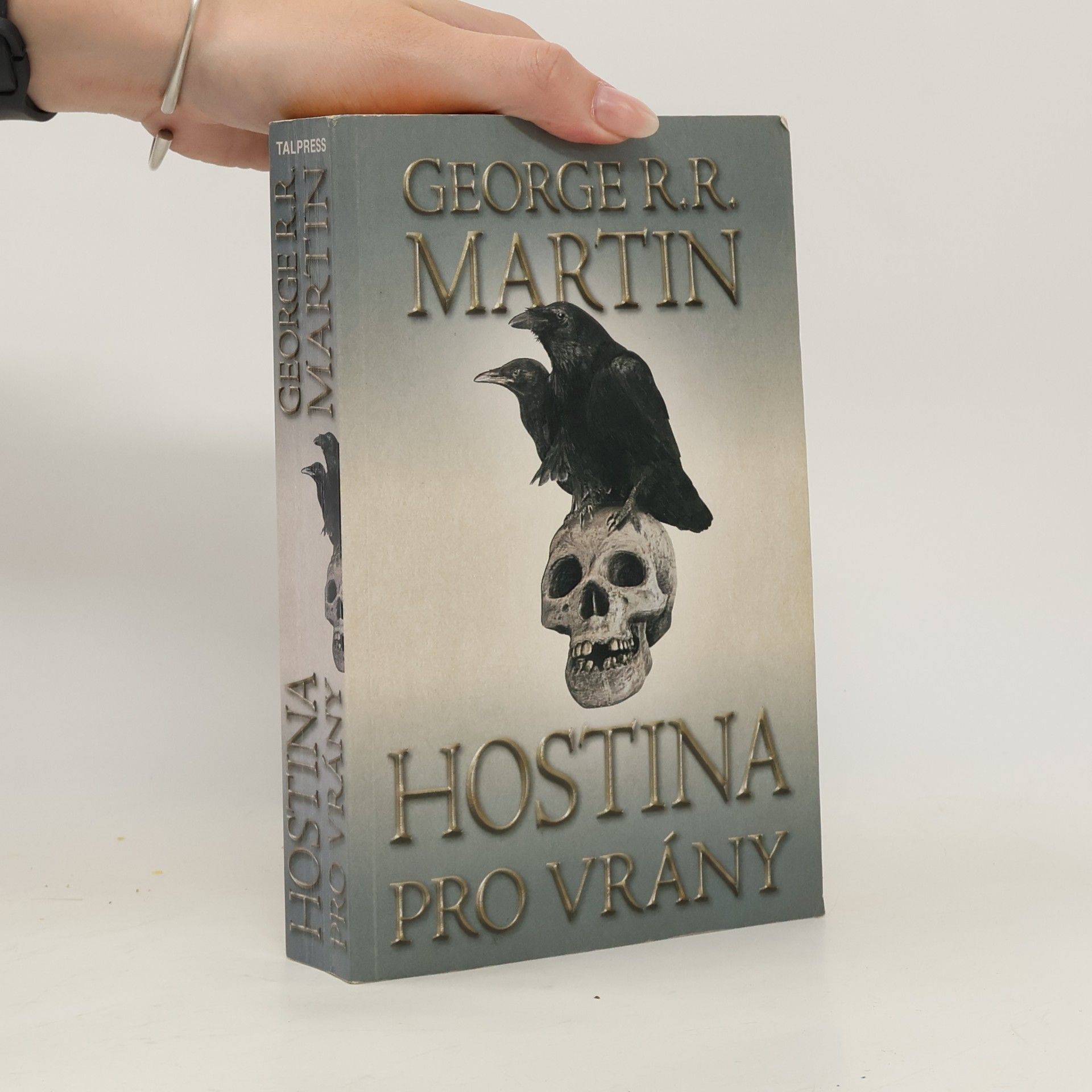 George R. R. Martin Hostina pro vrány. Část první