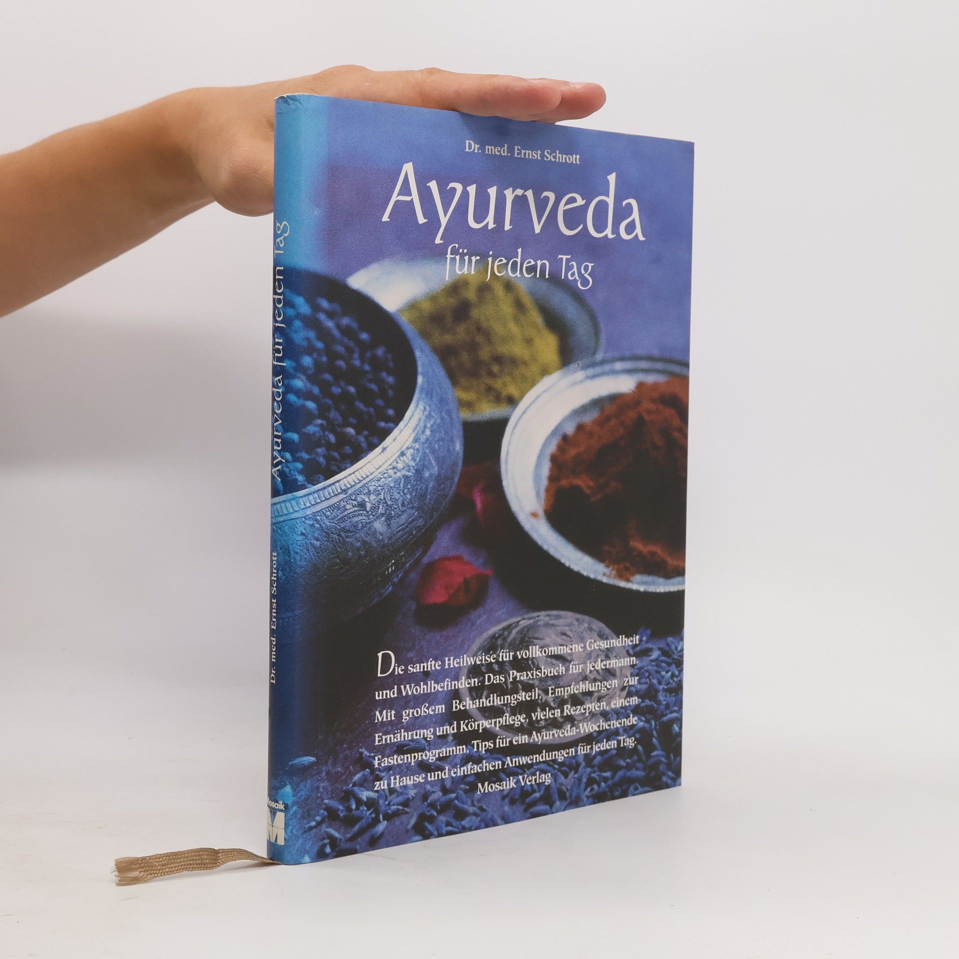 Ernst Schrott Ayurveda für jeden Tag