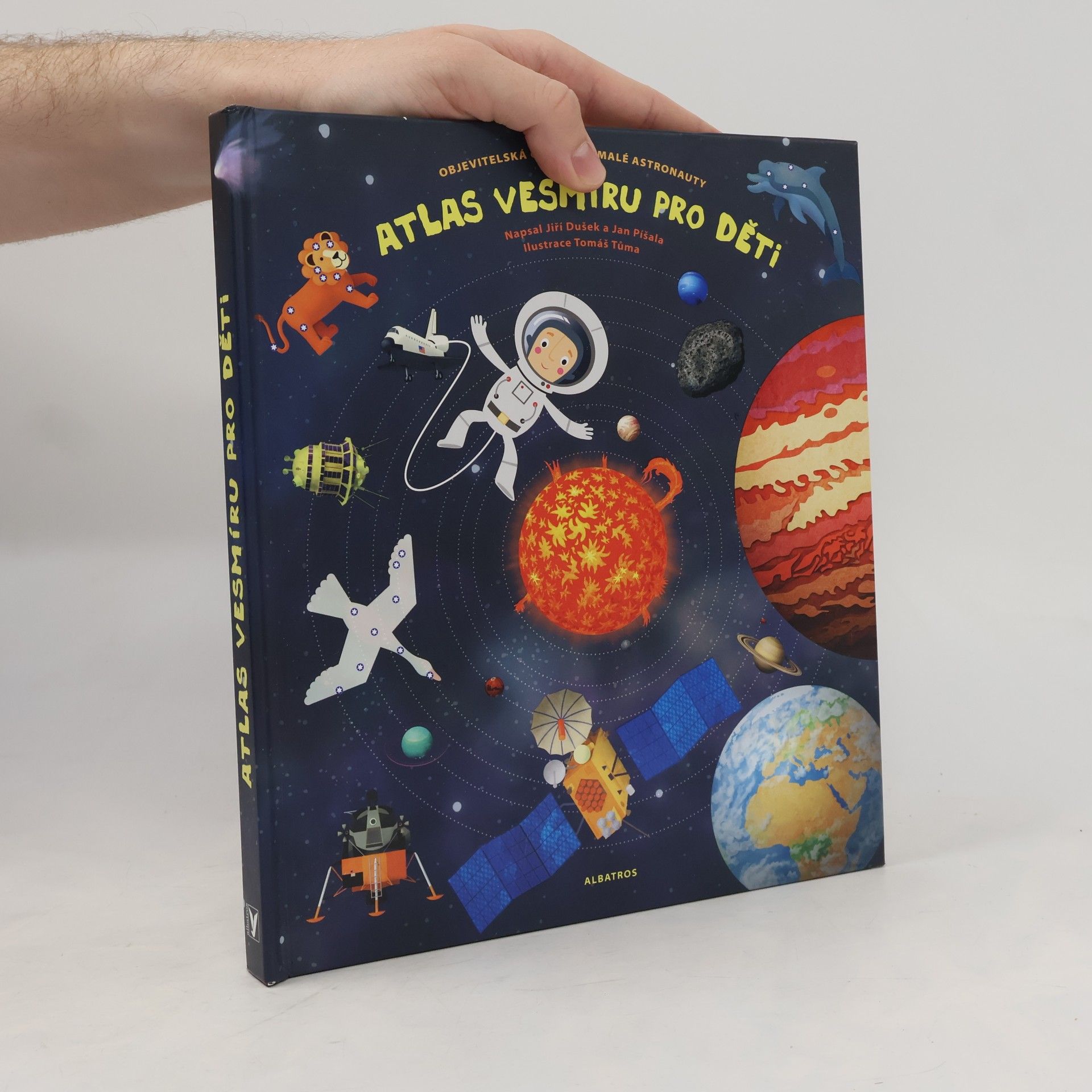 Jiří Dušek Atlas vesmíru pro děti. Objevitelská cesta pro malé astronauty