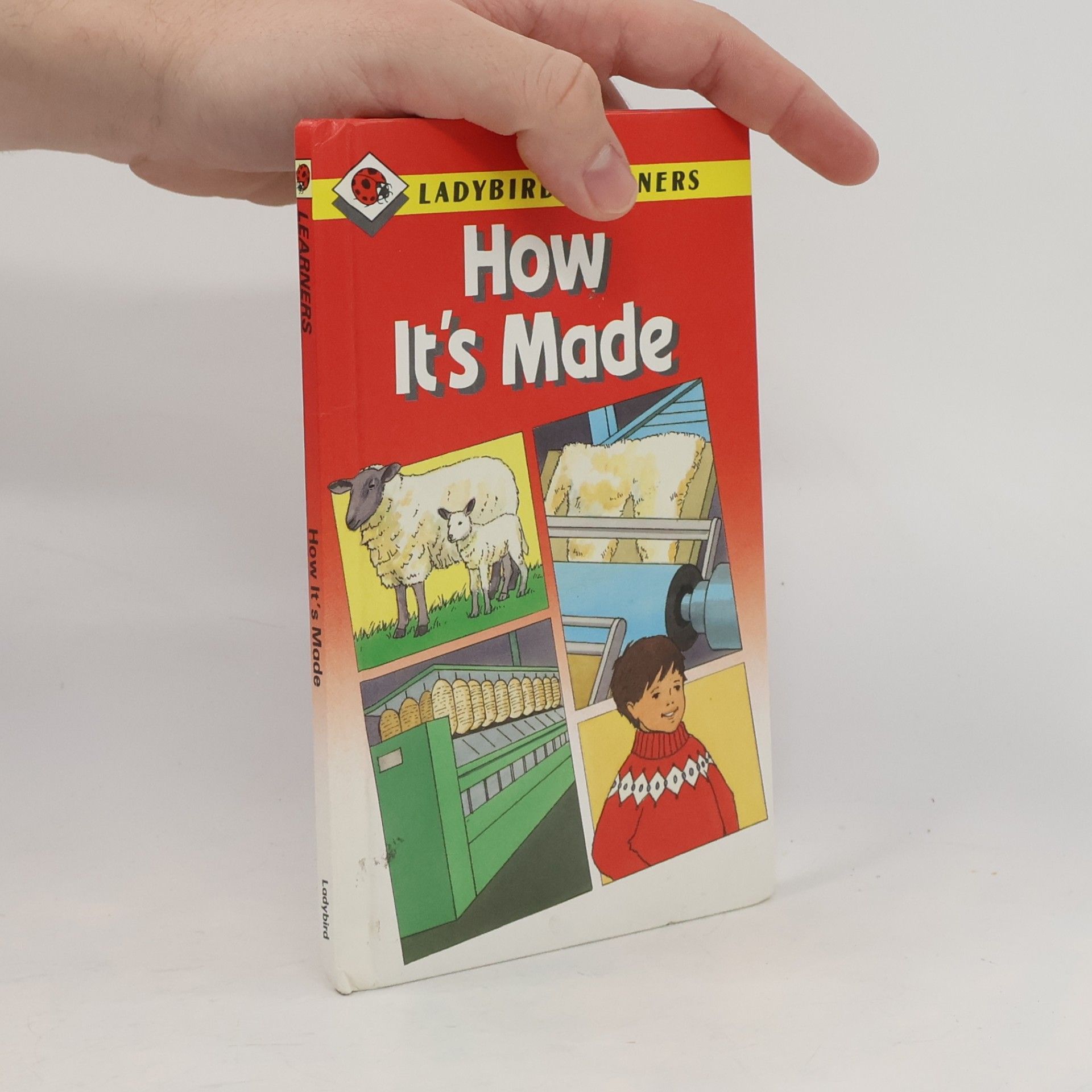 Anita Ganeri Ladybird Learners - 6: How It's Made