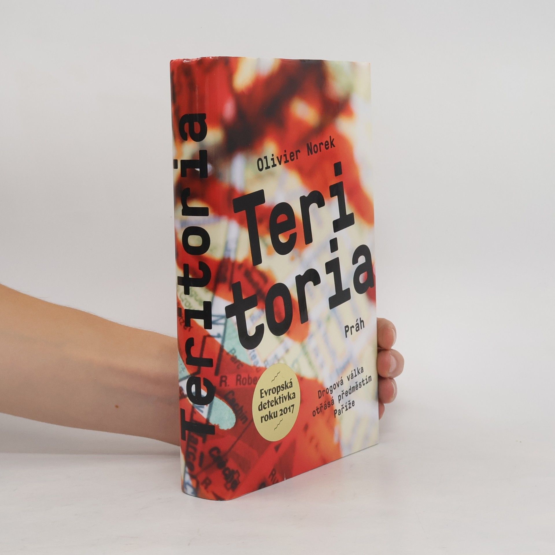 Olivier Norek Teritoria : autentický thriller psaný skutečným kriminalistou