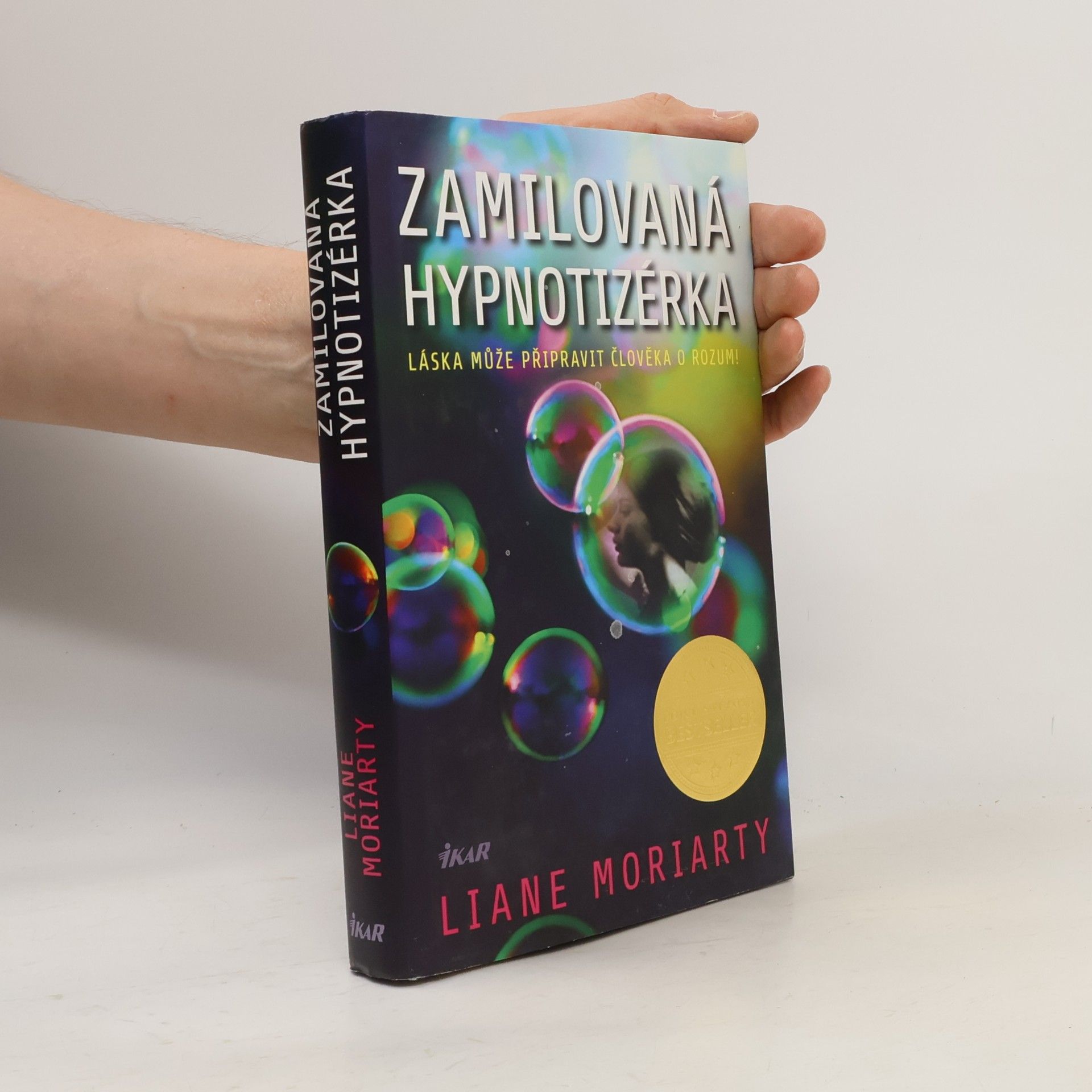 Liane Moriarty Zamilovaná hypnotizérka