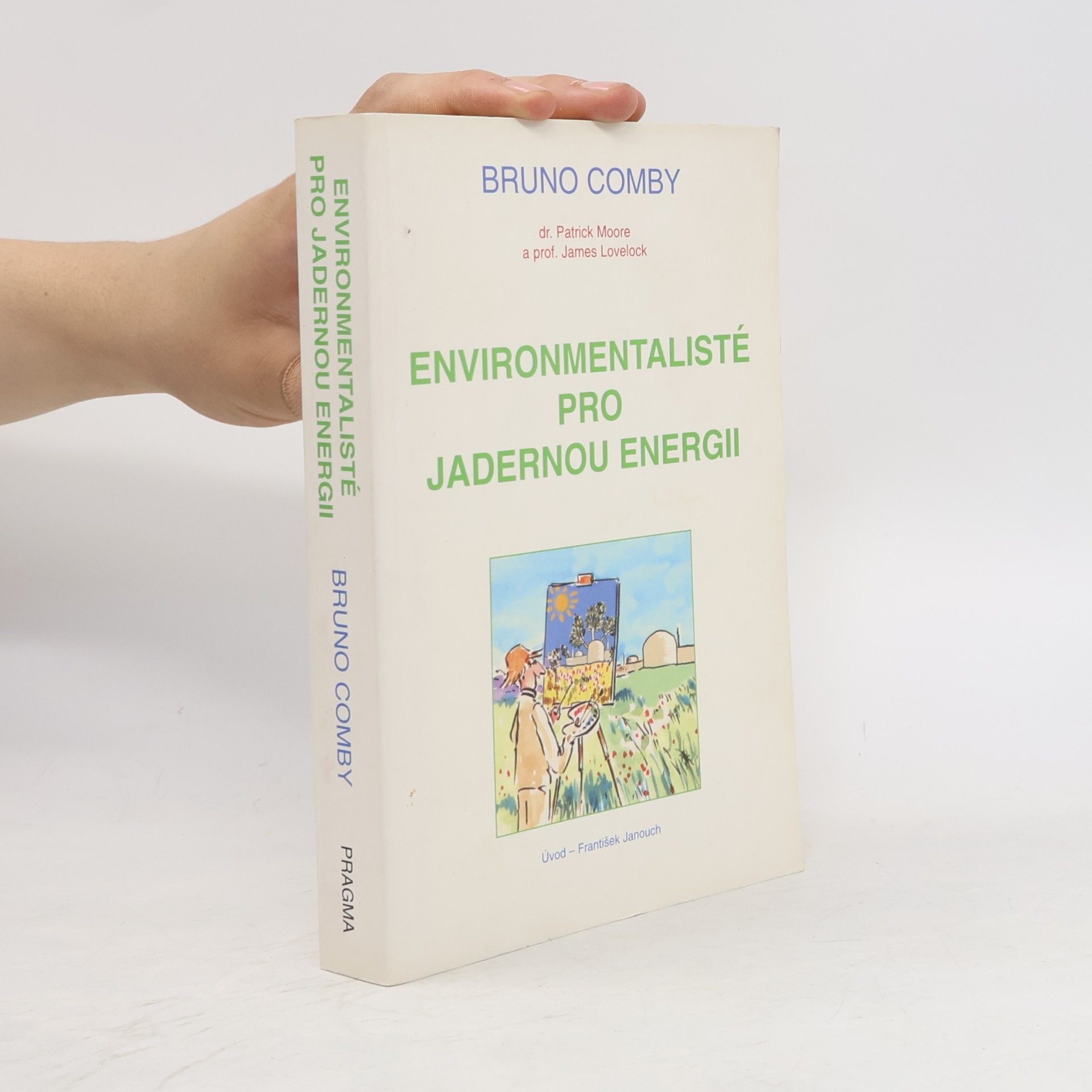 Bruno Comby Environmentalisté pro jadernou energii