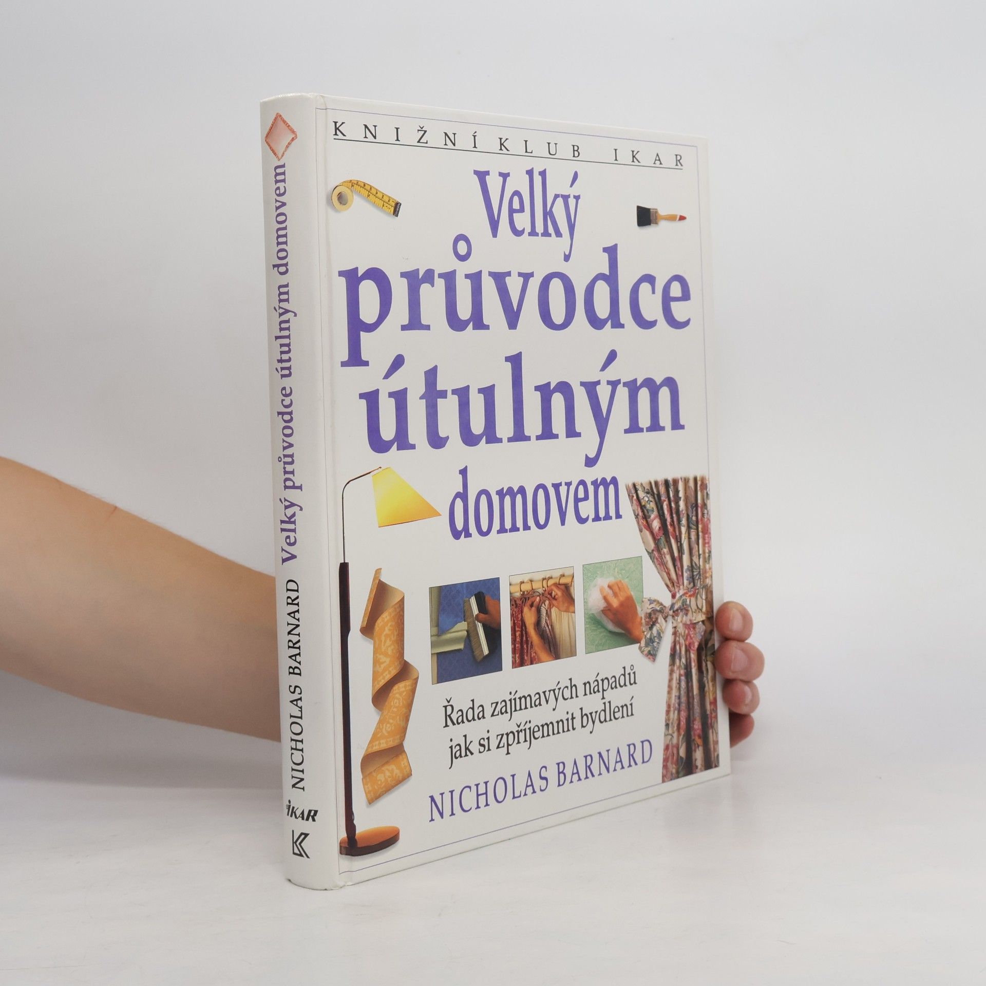 Velký průvodce útulným domovem