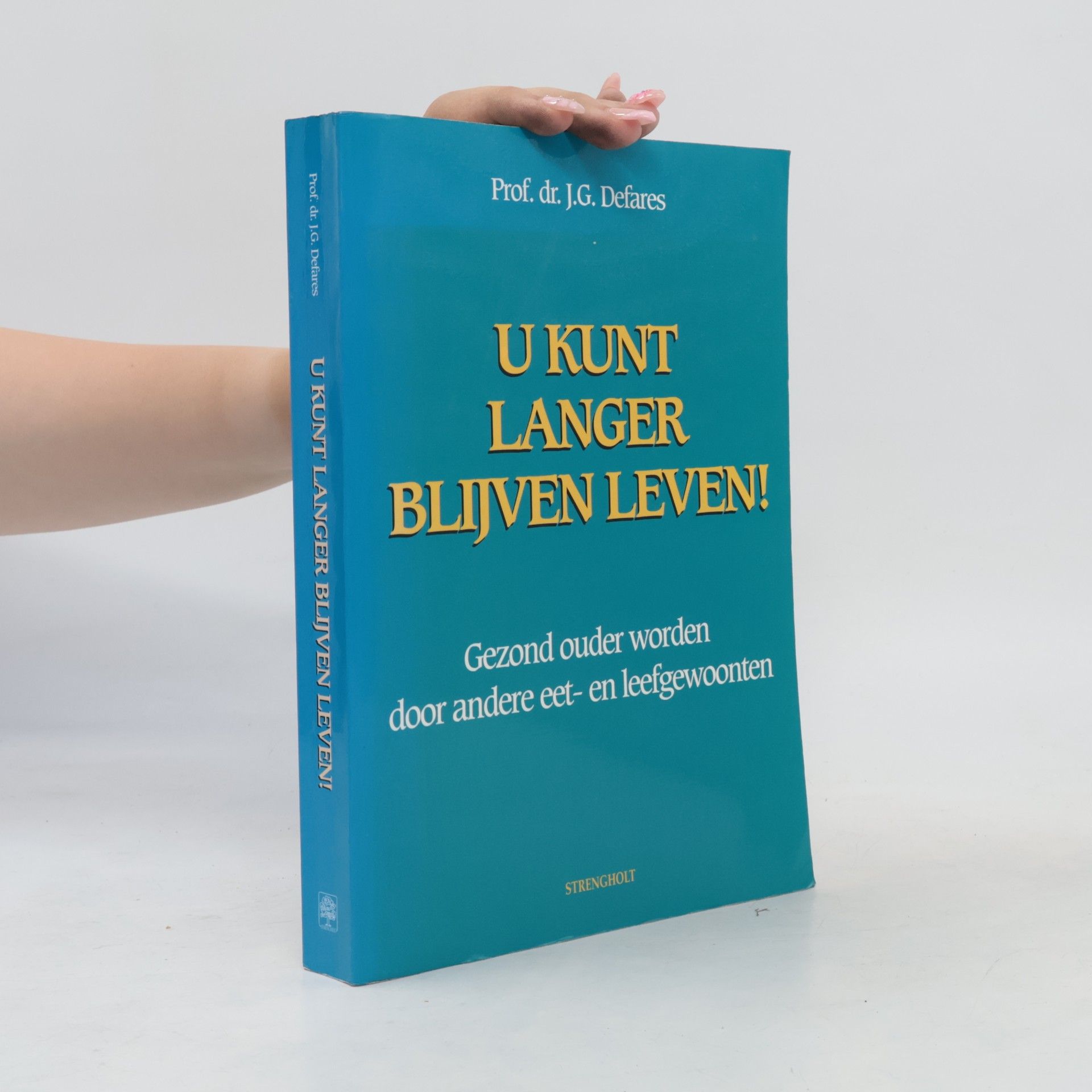 U kunt langer blijven leven!