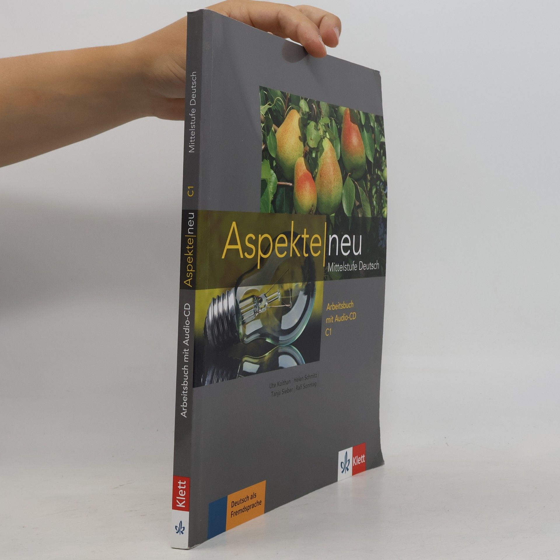Various authors Aspekte : neu : Mittelstufe Deutsch. Arbeitsbuch 3