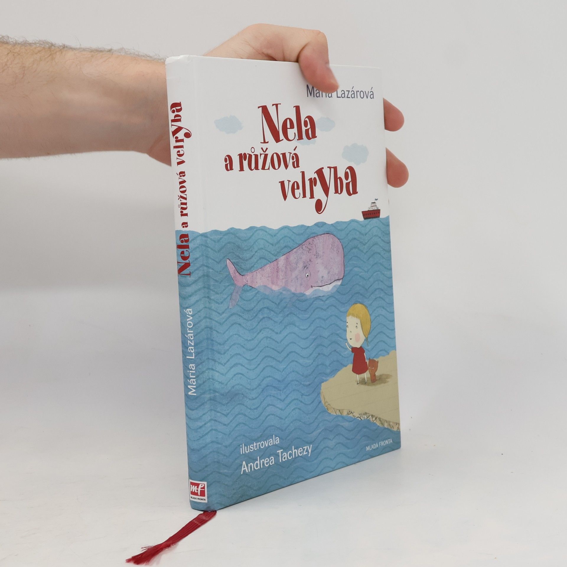 Maria Lazar Nela a růžová velryba