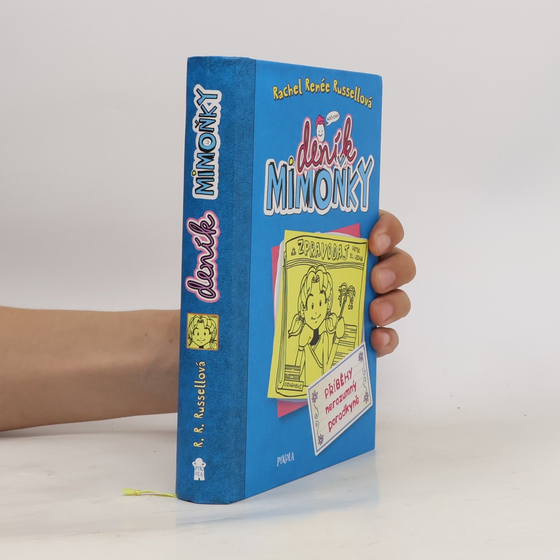 Deník Mimoňky. Příběhy nerozumný poradkyně