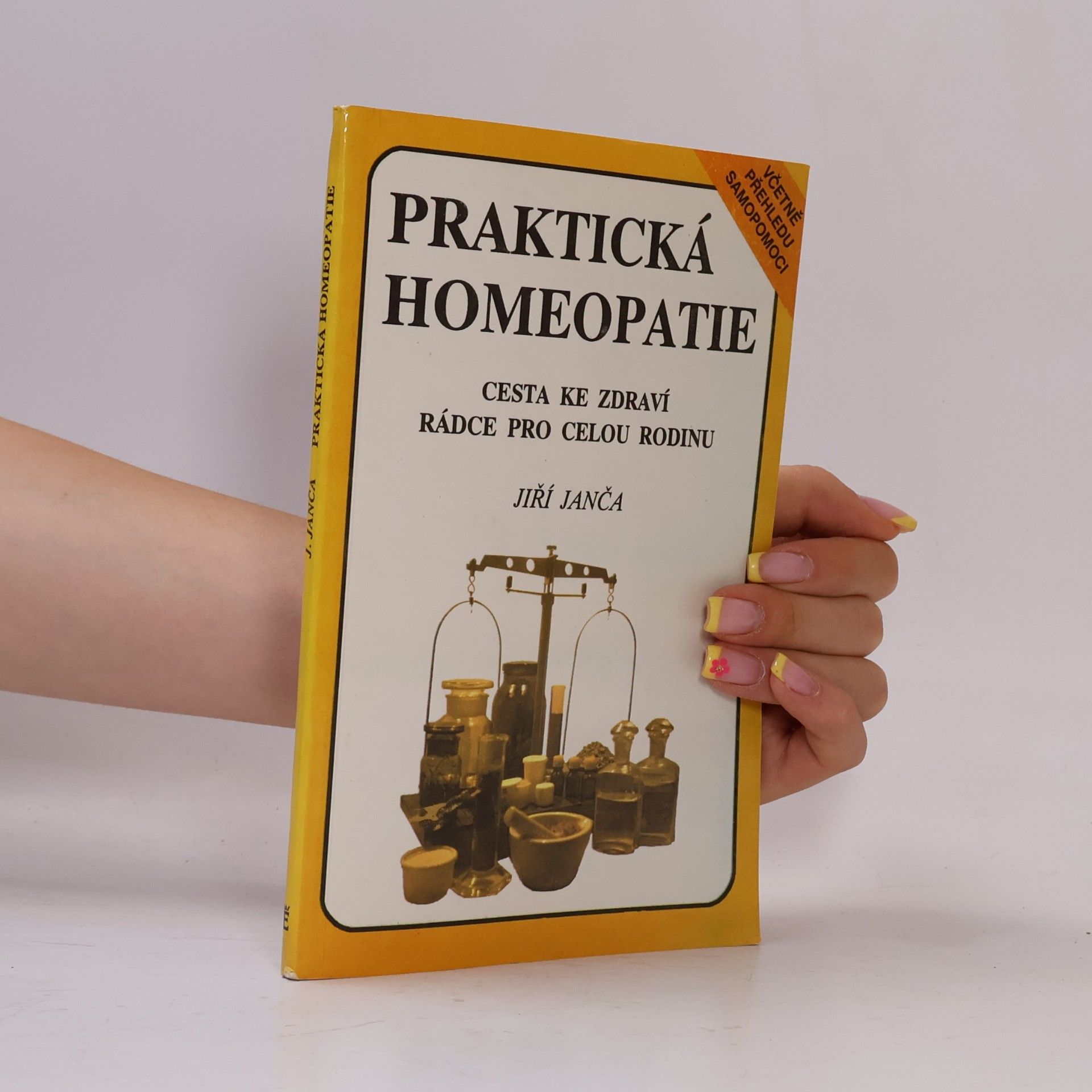 Jiří Janča Praktická homeopatie - cesta ke zdraví, rádce pro celou rodinu