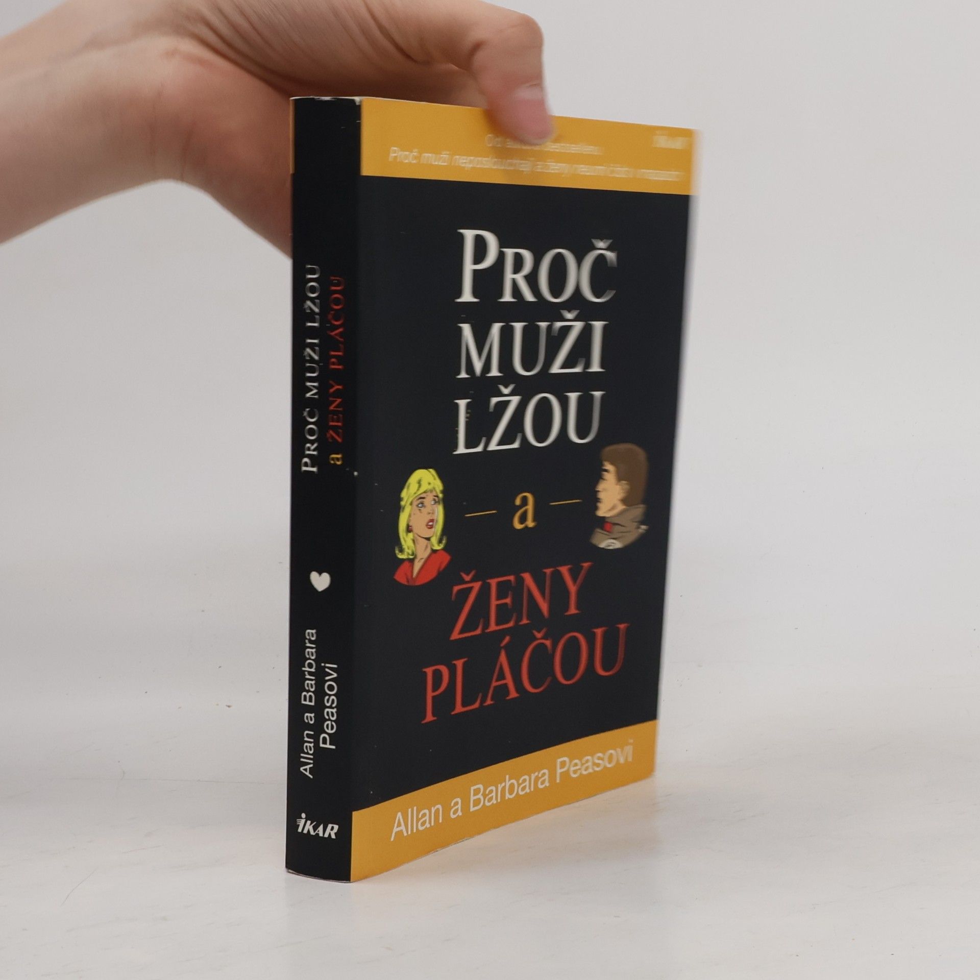 Allan Pease Proč muži lžou a ženy pláčou