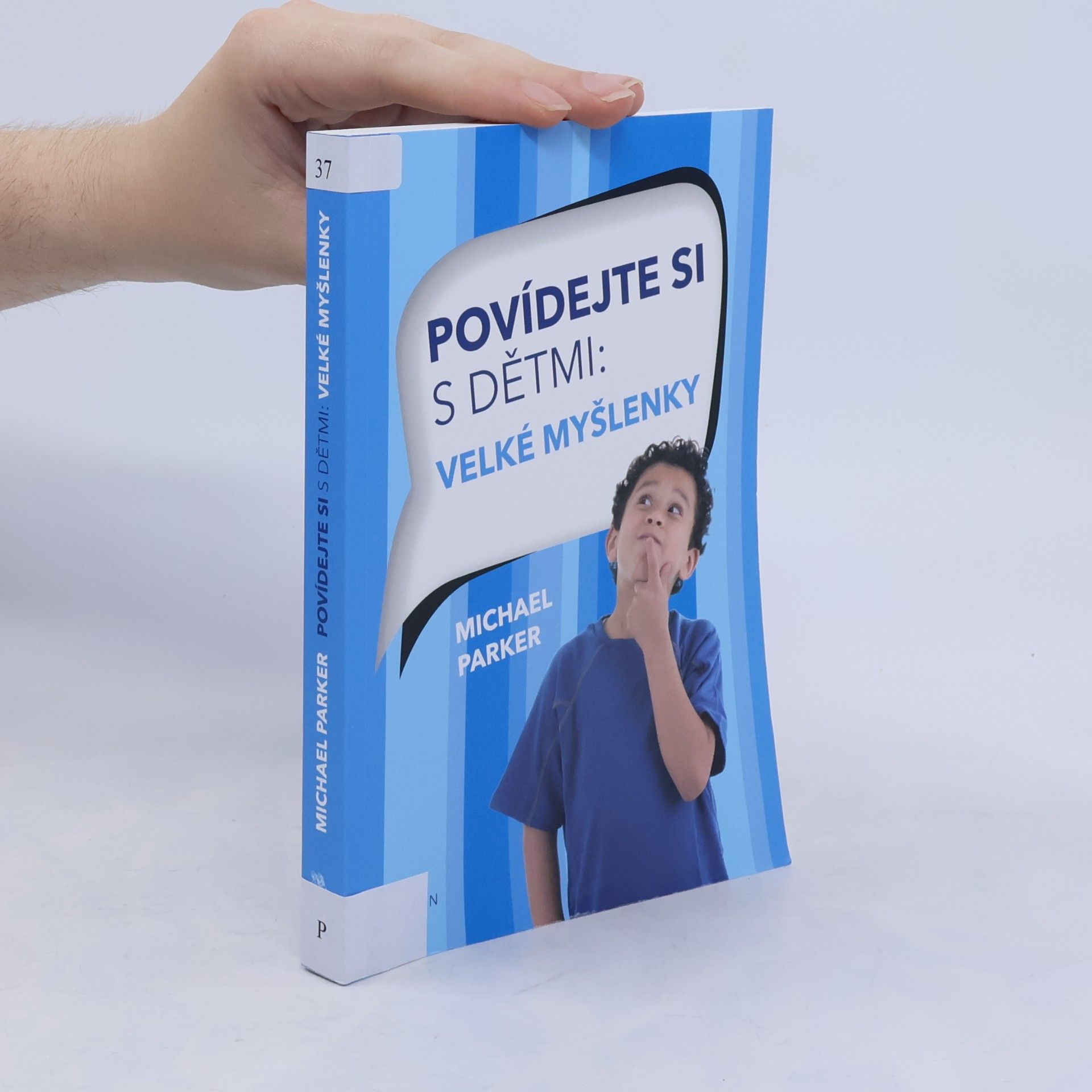 Michael Parker Povídejte si s dětmi - Velké myšlenky