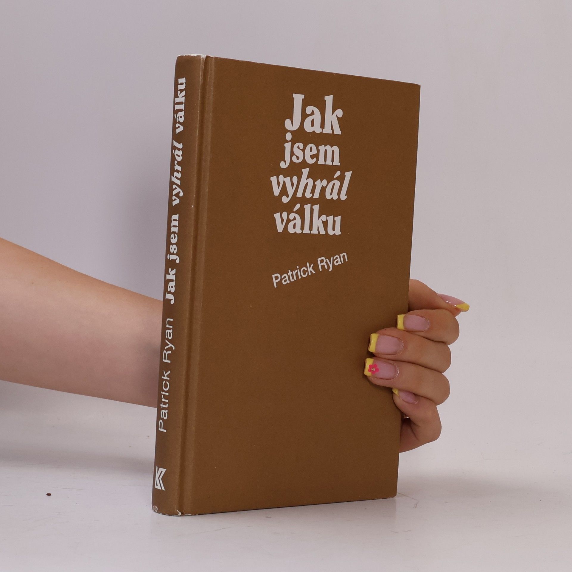 Patrick Ryan Jak jsem vyhrál válku