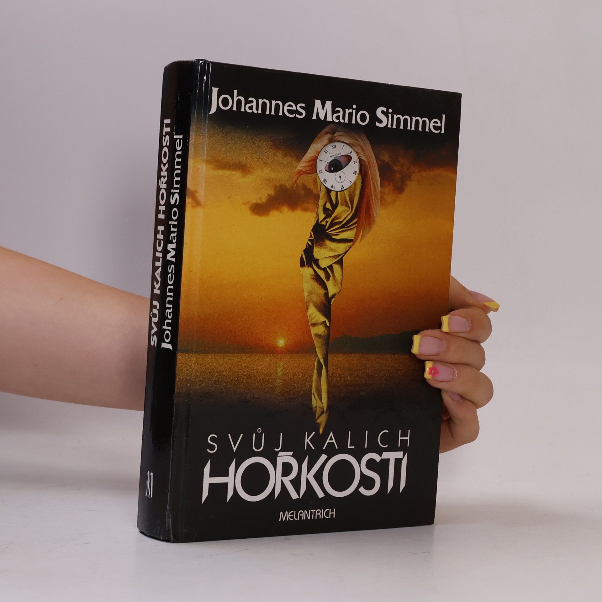 Johannes Mario Simmel Svůj kalich hořkosti