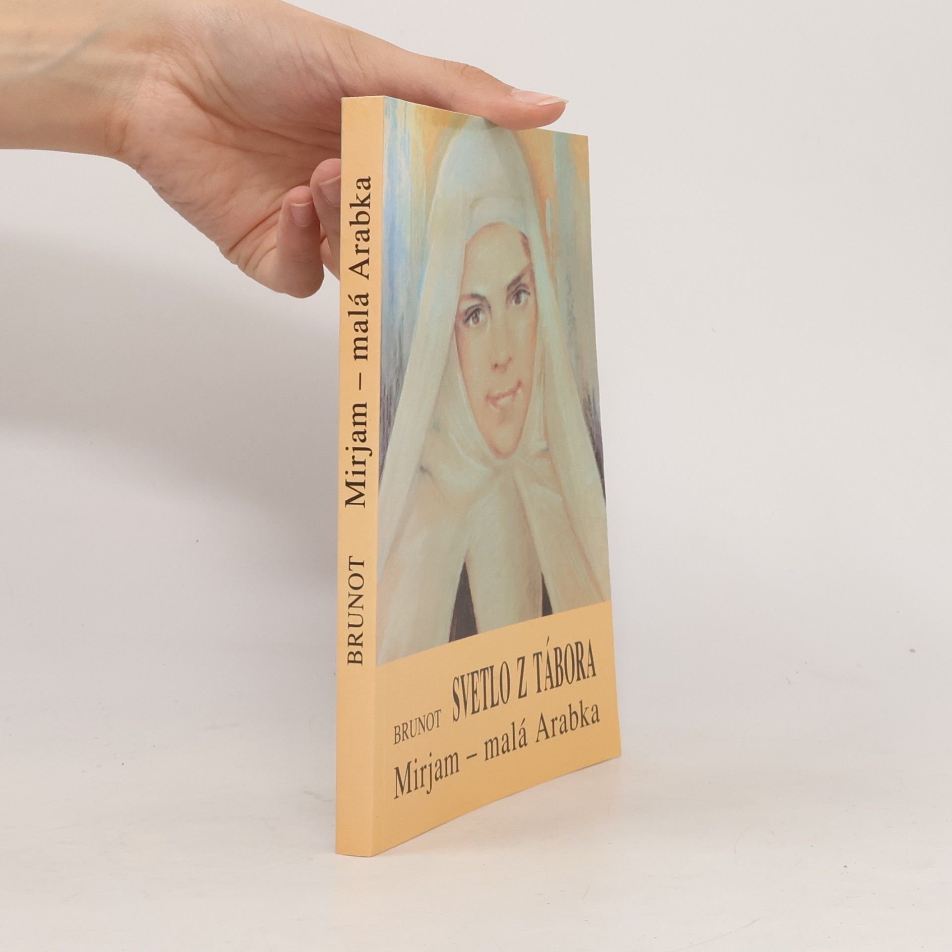 Amédée Brunot Svetlo z Tábora; Mirjam – malá Arabka