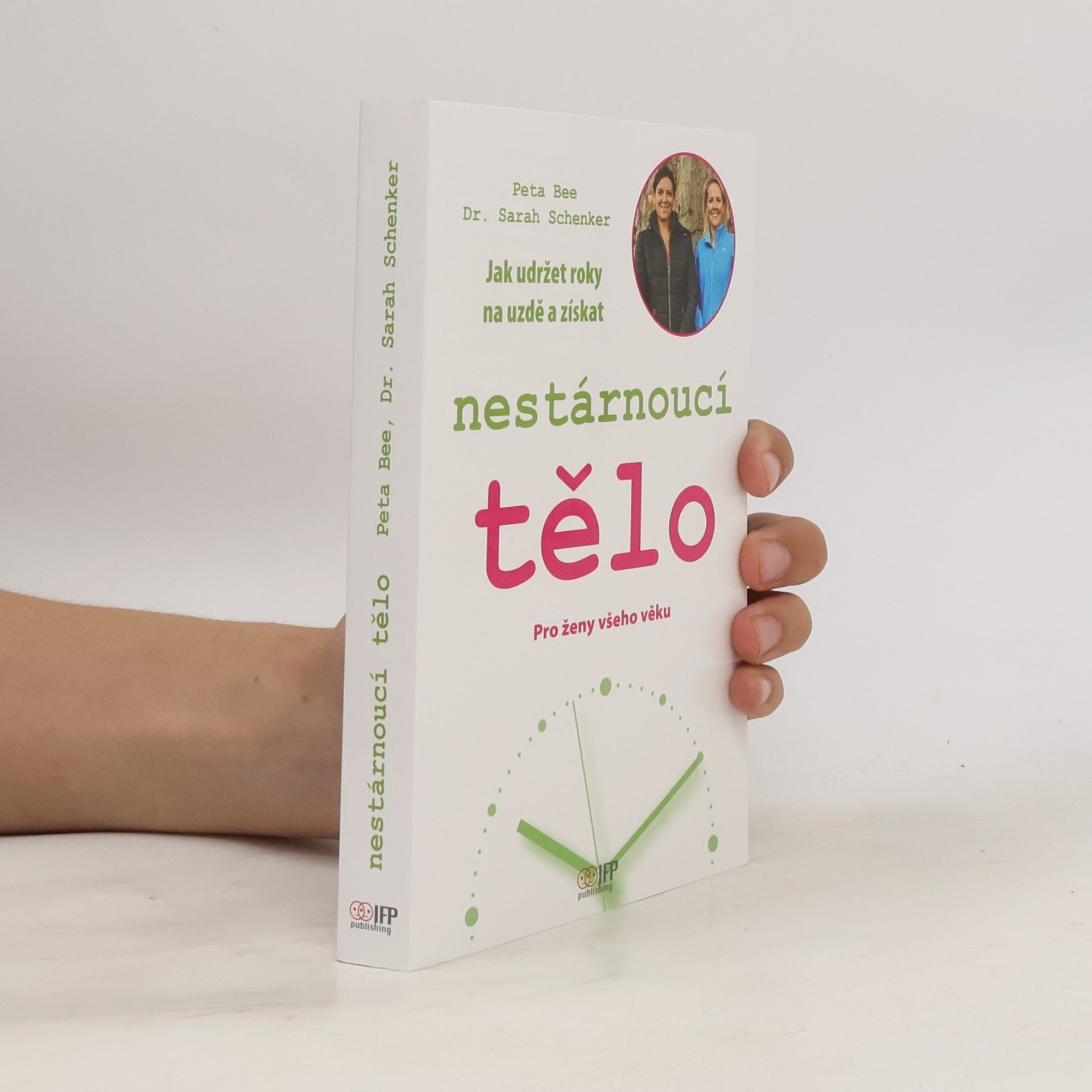Sarah Schenker Nestárnoucí tělo: Držte roky na uzdě