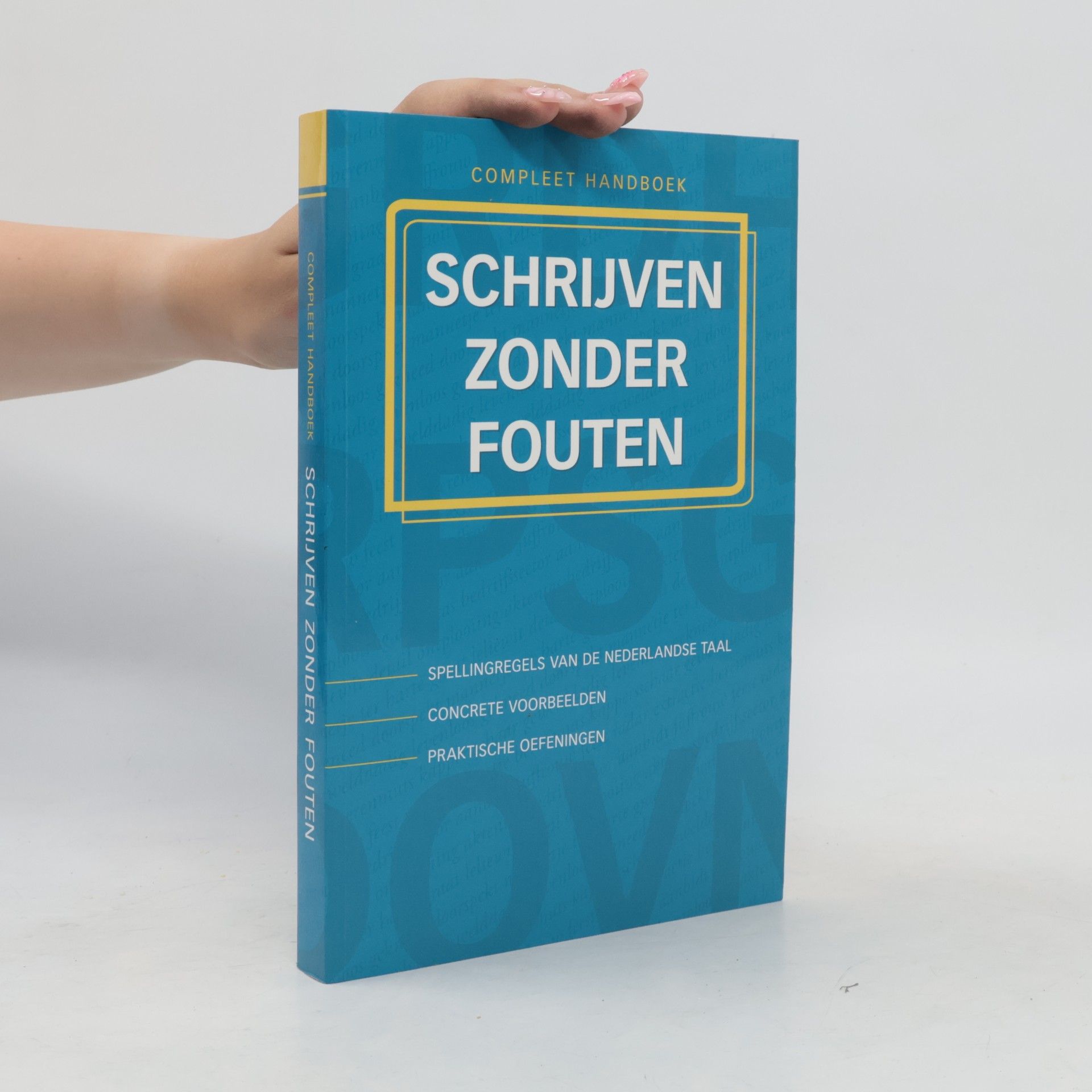 Autorenkollektiv Schrijven zonder fouten. Compleet Handboek