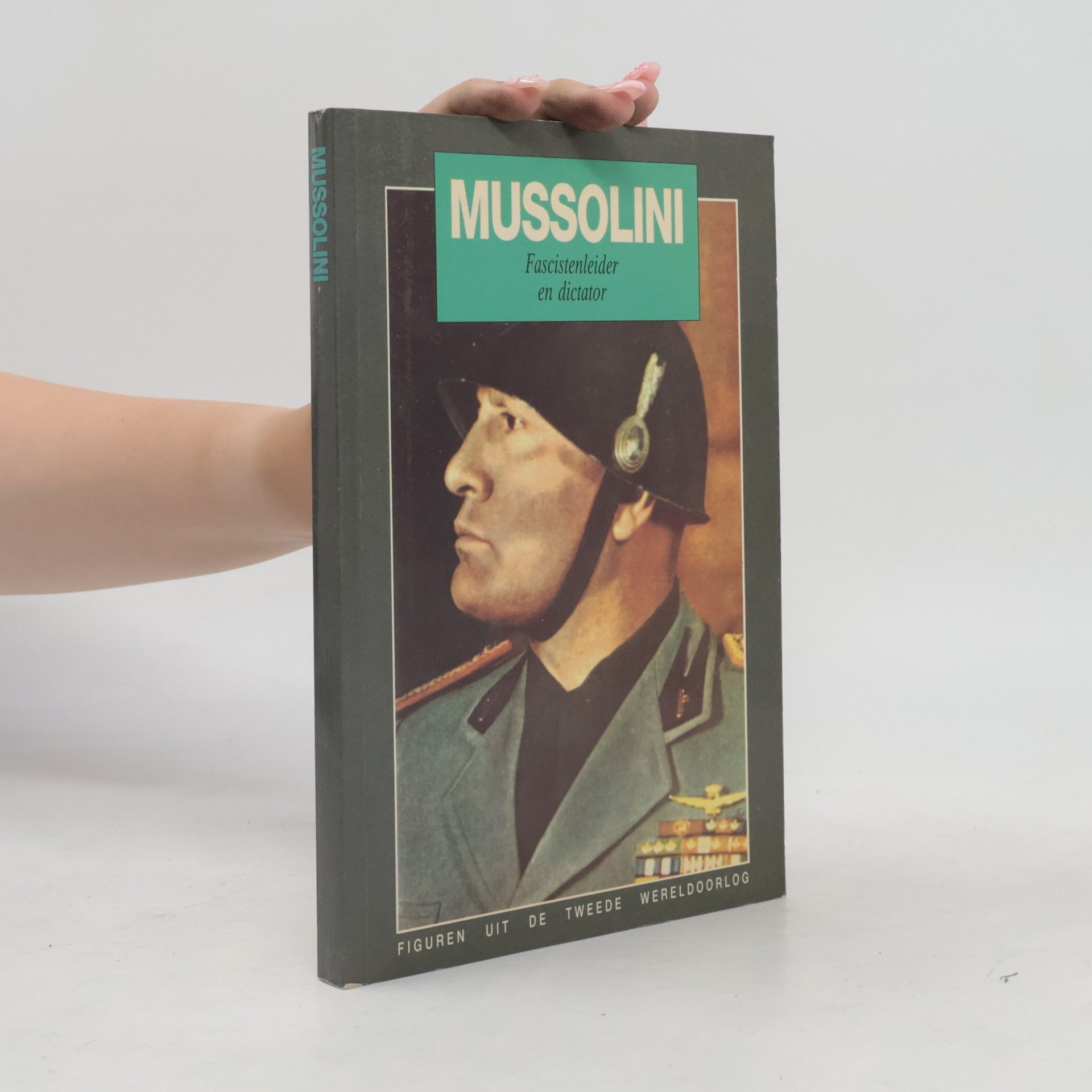 Figuren uit de Tweede Wereldoorlog: Mussolini
