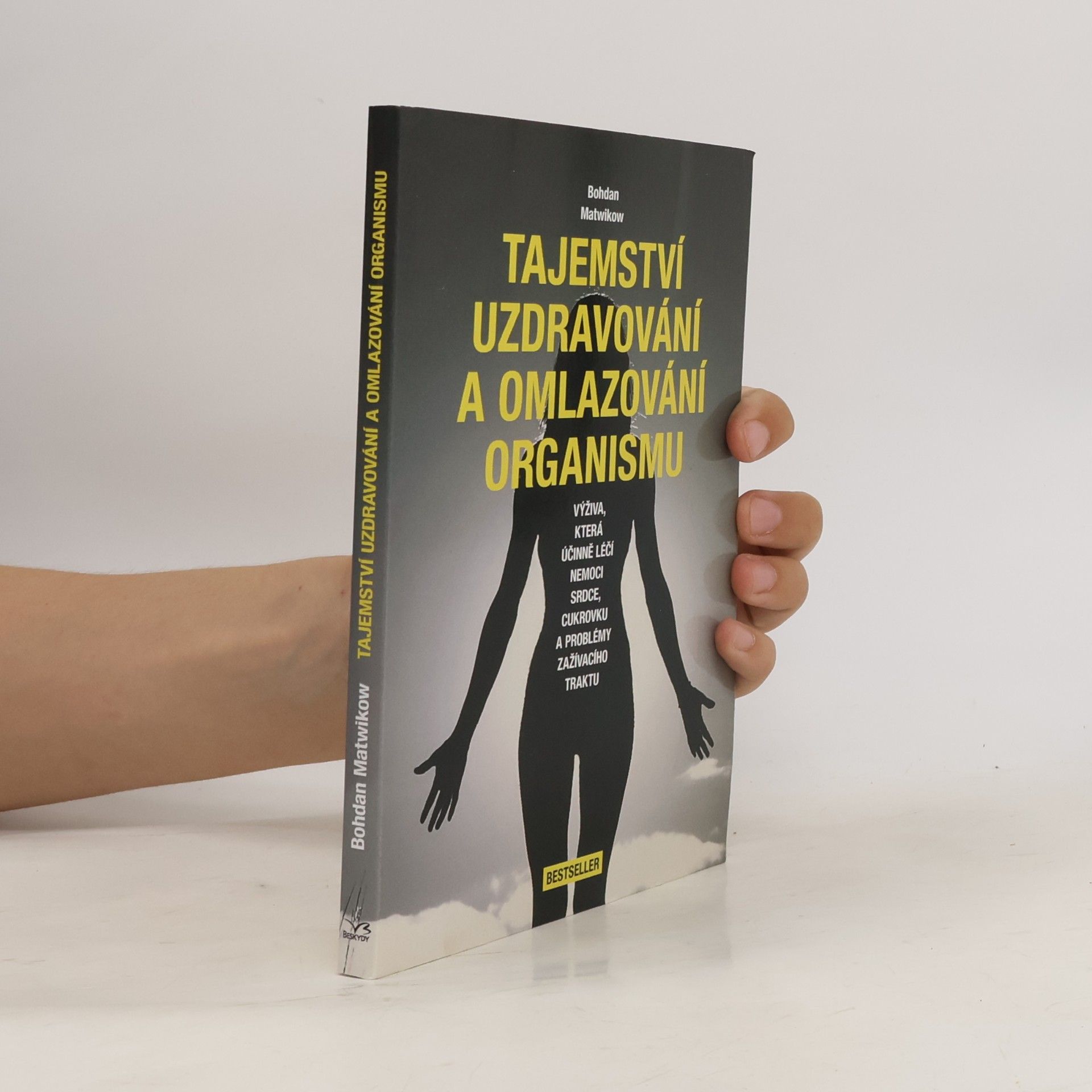 Bohdan Matwikow Tajemství uzdravování a omlazování organismu