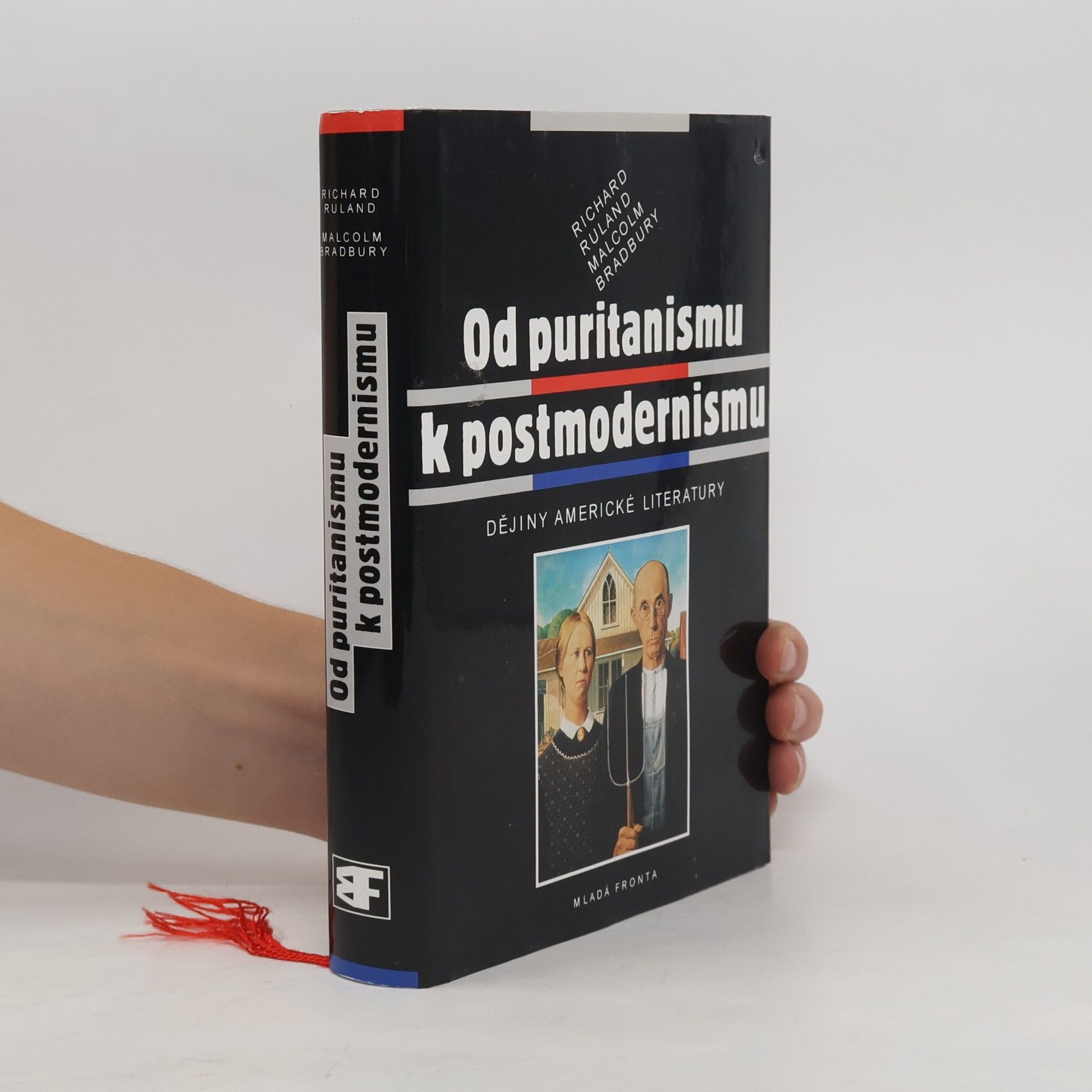 Malcolm Bradbury Od puritanismu k postmodernismu : dějiny americké literatury