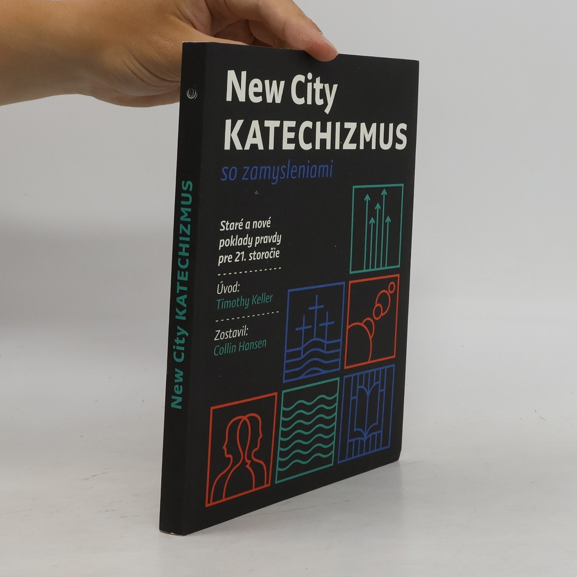 Timothy Keller New City Katechizmus
