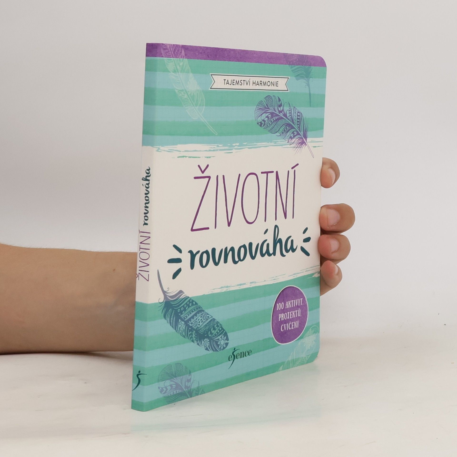 Tajemství harmonie. Životní rovnováha