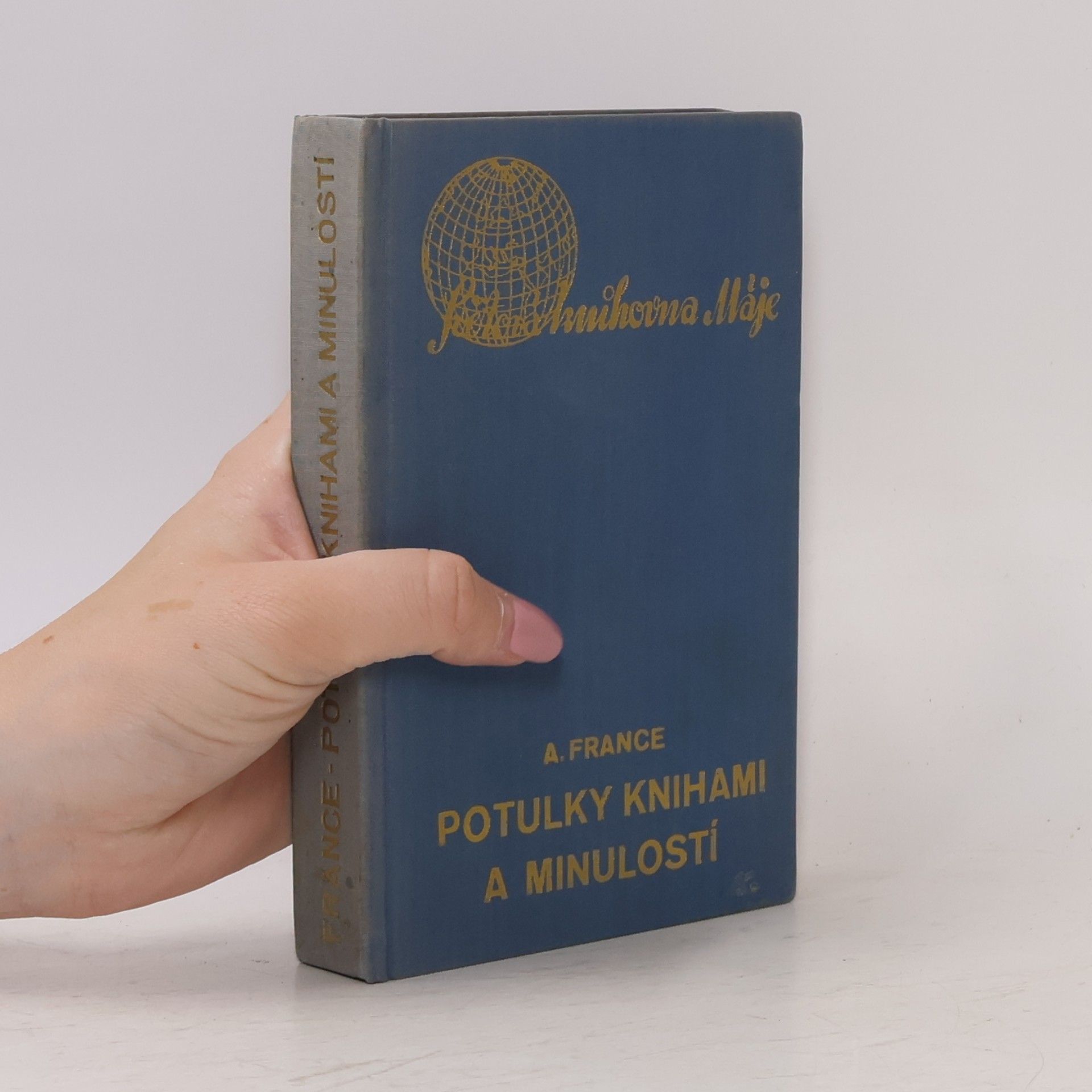 Anatole France Potulky knihami a minulostí