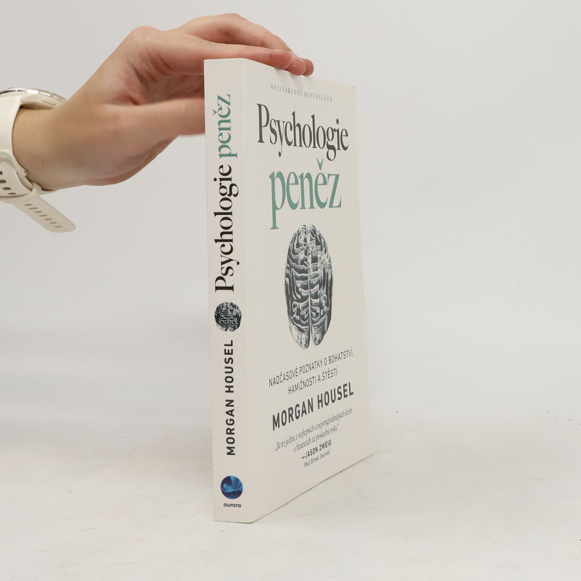 Morgan Housel Psychologie peněz. Nadčasové poznatky o bohatství, hamižnosti a štěstí