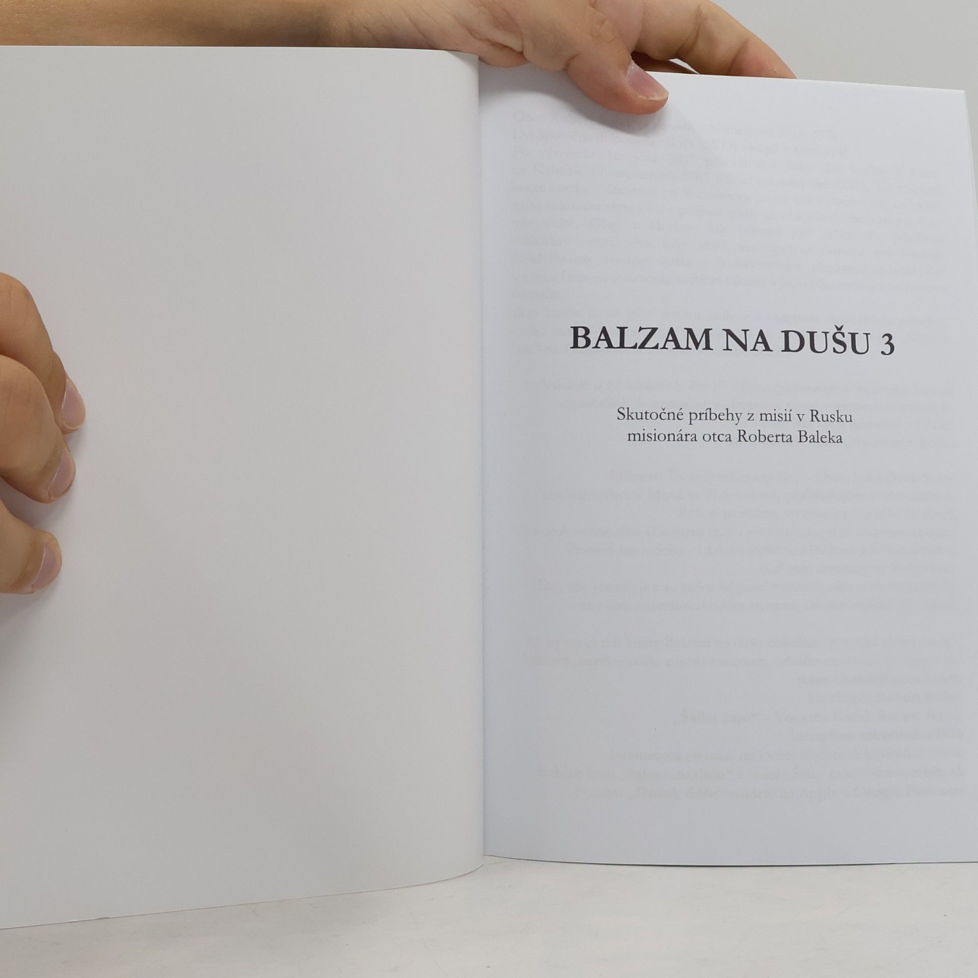 Autorenkollektiv Balzam na dušu 3. Skutočné príbehy z Ruska misionára otca Roberta Baleka