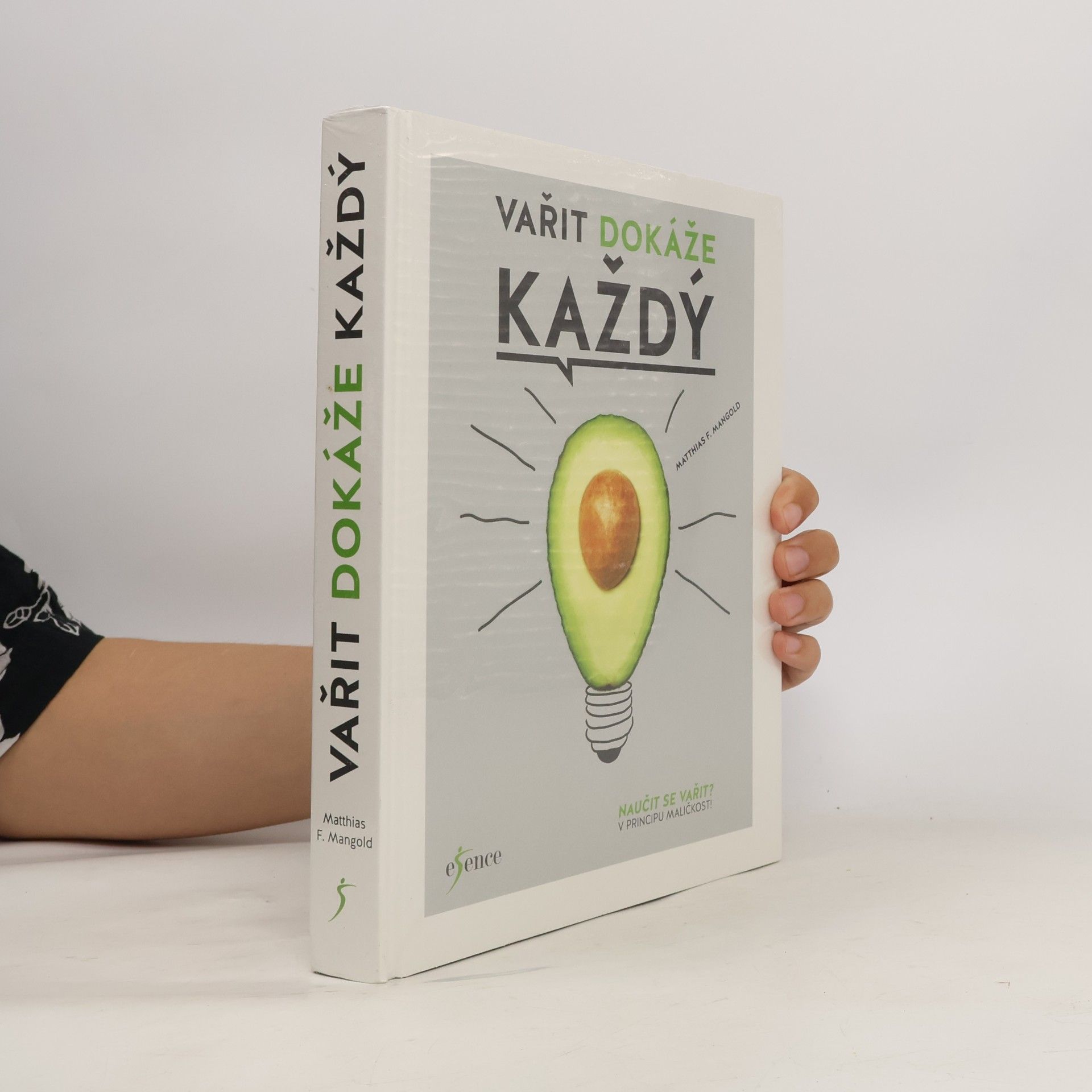 Matthias F. Mangold Vařit dokáže každý
