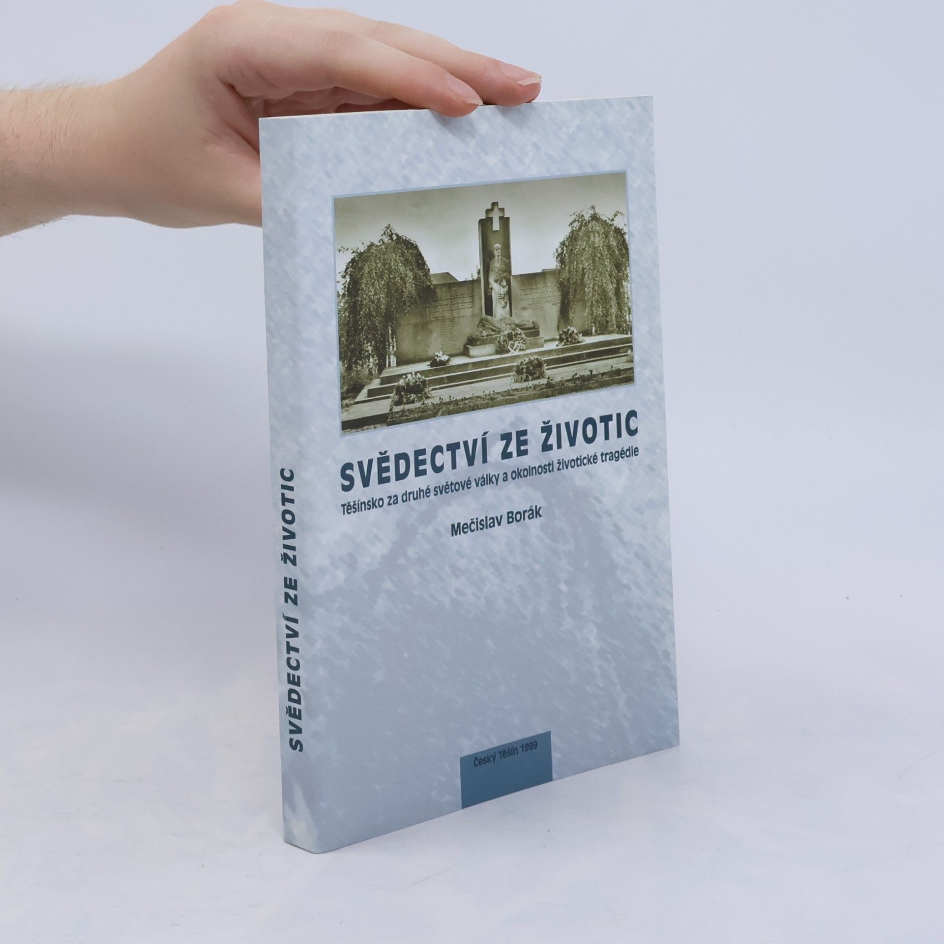 Mečislav Borák Svědectvi ze Životic