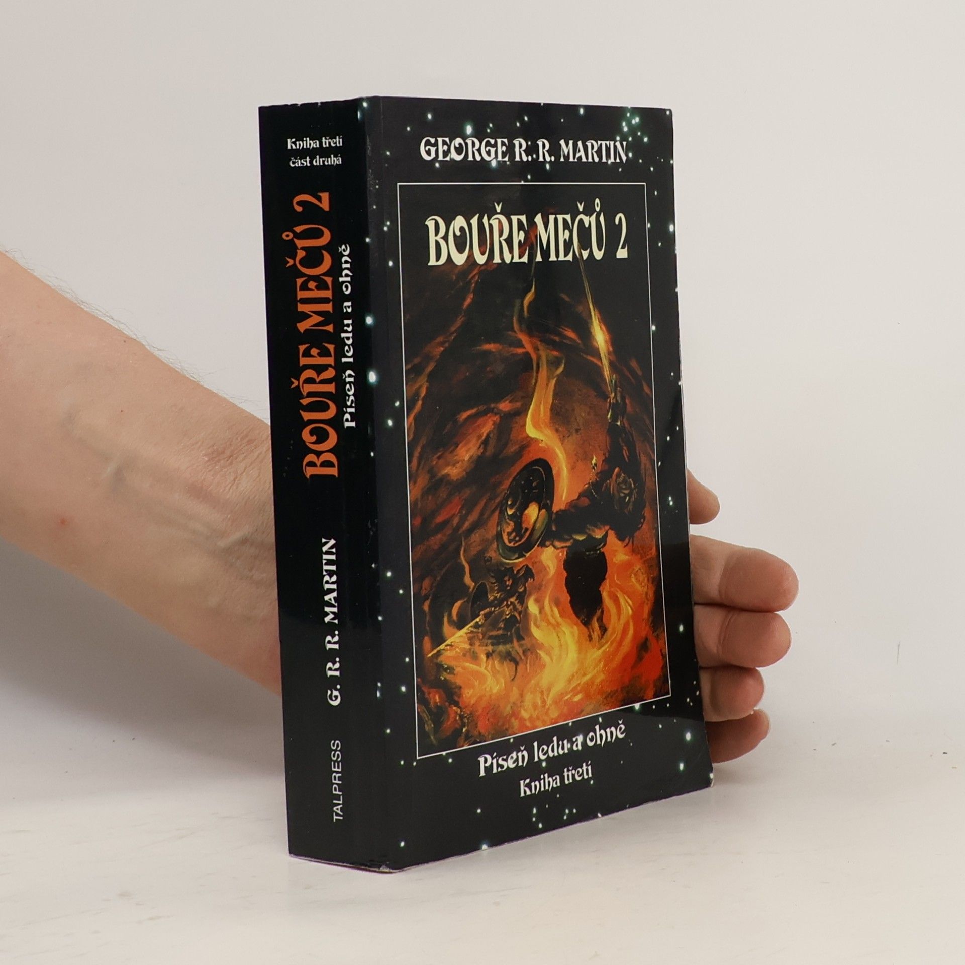 George R. R. Martin Bouře mečů 2. Píseň ledu a ohně