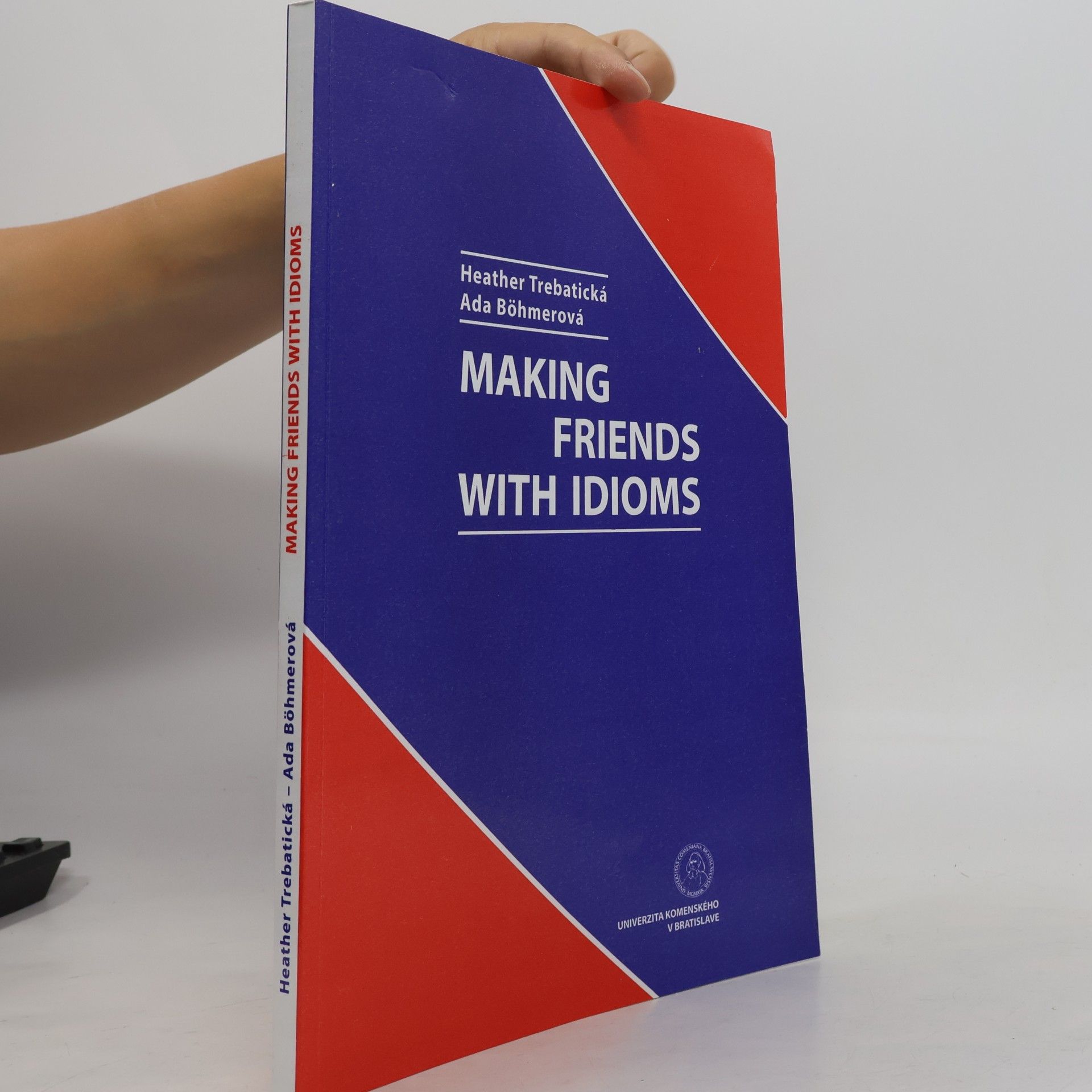 Ada Böhmerová Making Friends with Idioms