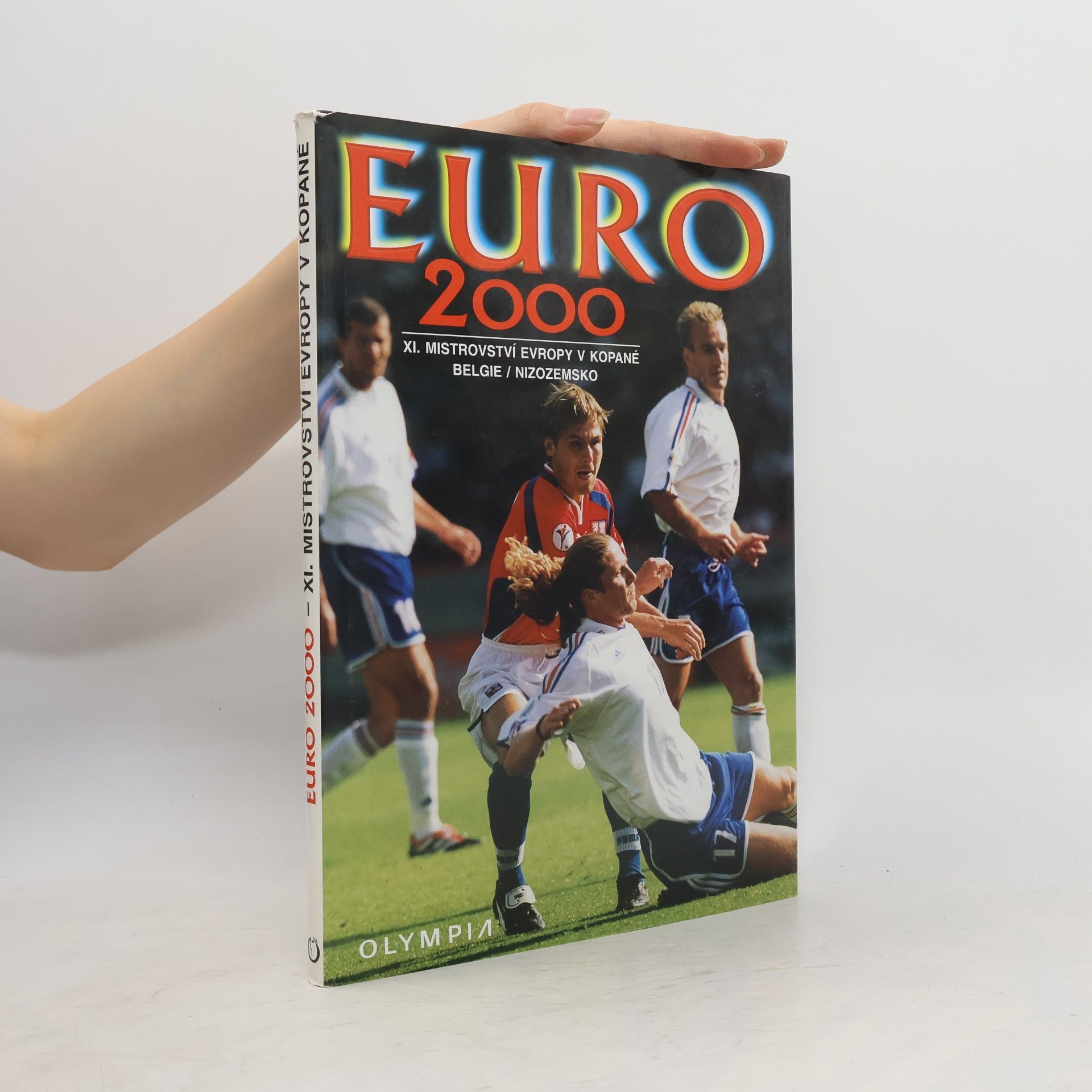 Jaroslav Kolár EURO 2000. XI. mistrovství Evropy v kopané Belgie/Nizozemsko