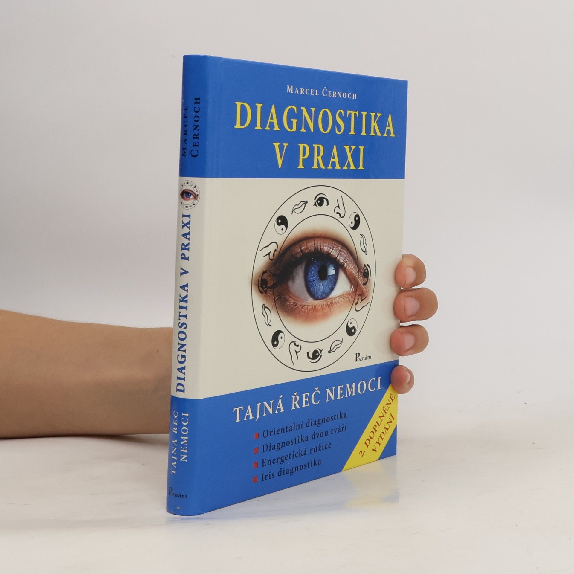 Marcel Černoch Diagnostika v praxi - Tajná řeč nemoci