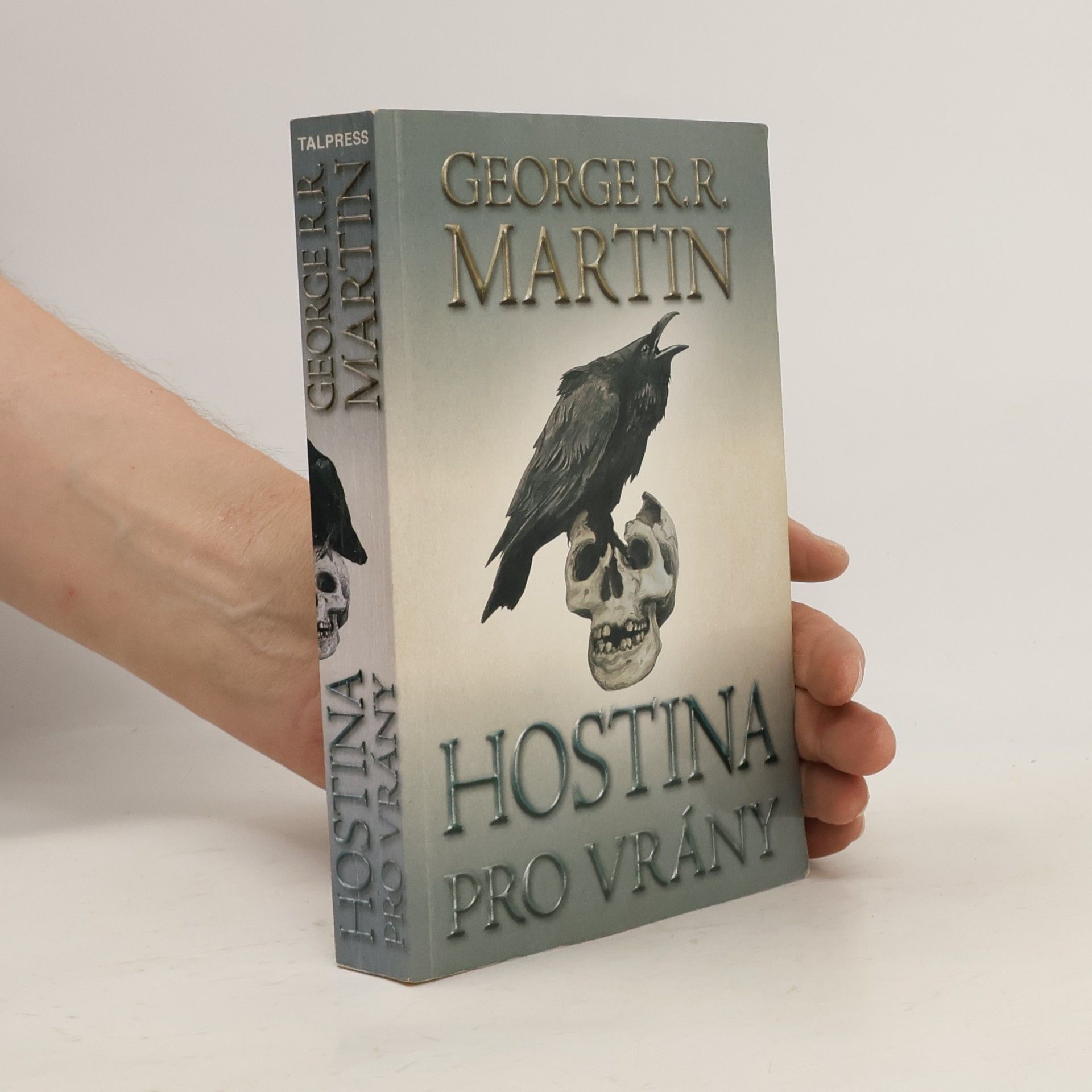 George R. R. Martin Hostina pro vrány. Část druhá