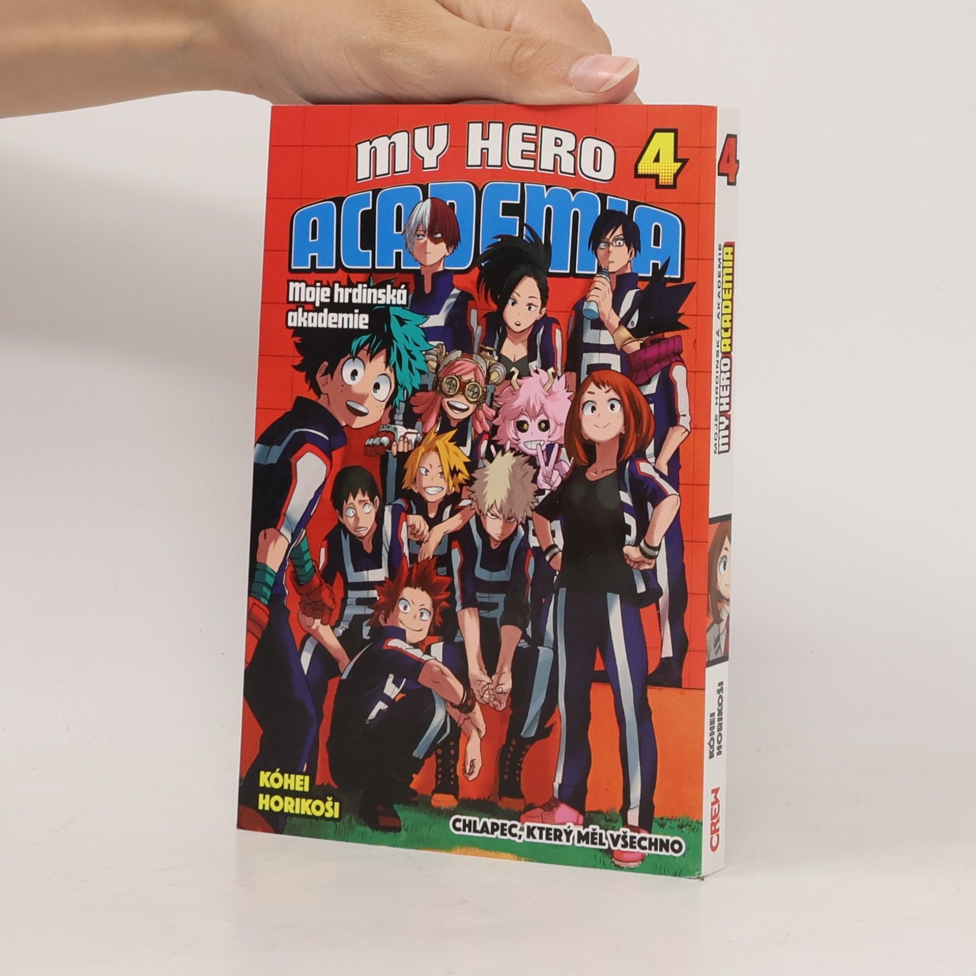 Kōhei Horikoshi My Hero Academia 4. Chlapec, který měl všechno.