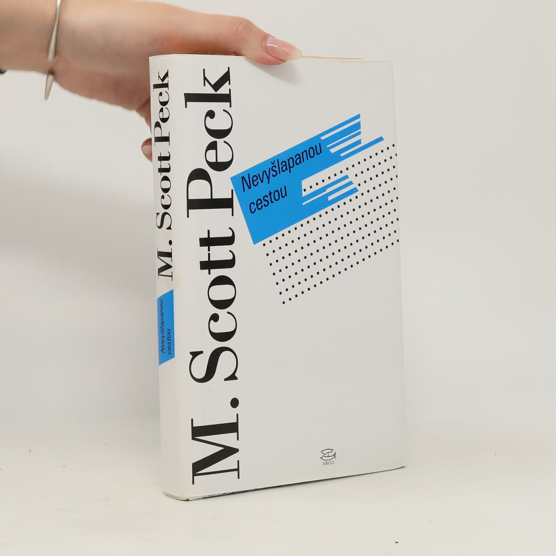 M. Scott Peck Nevyšlapanou cestou