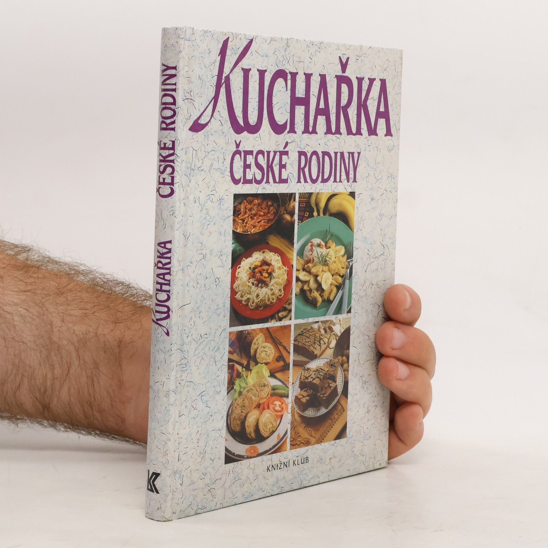 Hana Sedláčková Kuchařka české rodiny