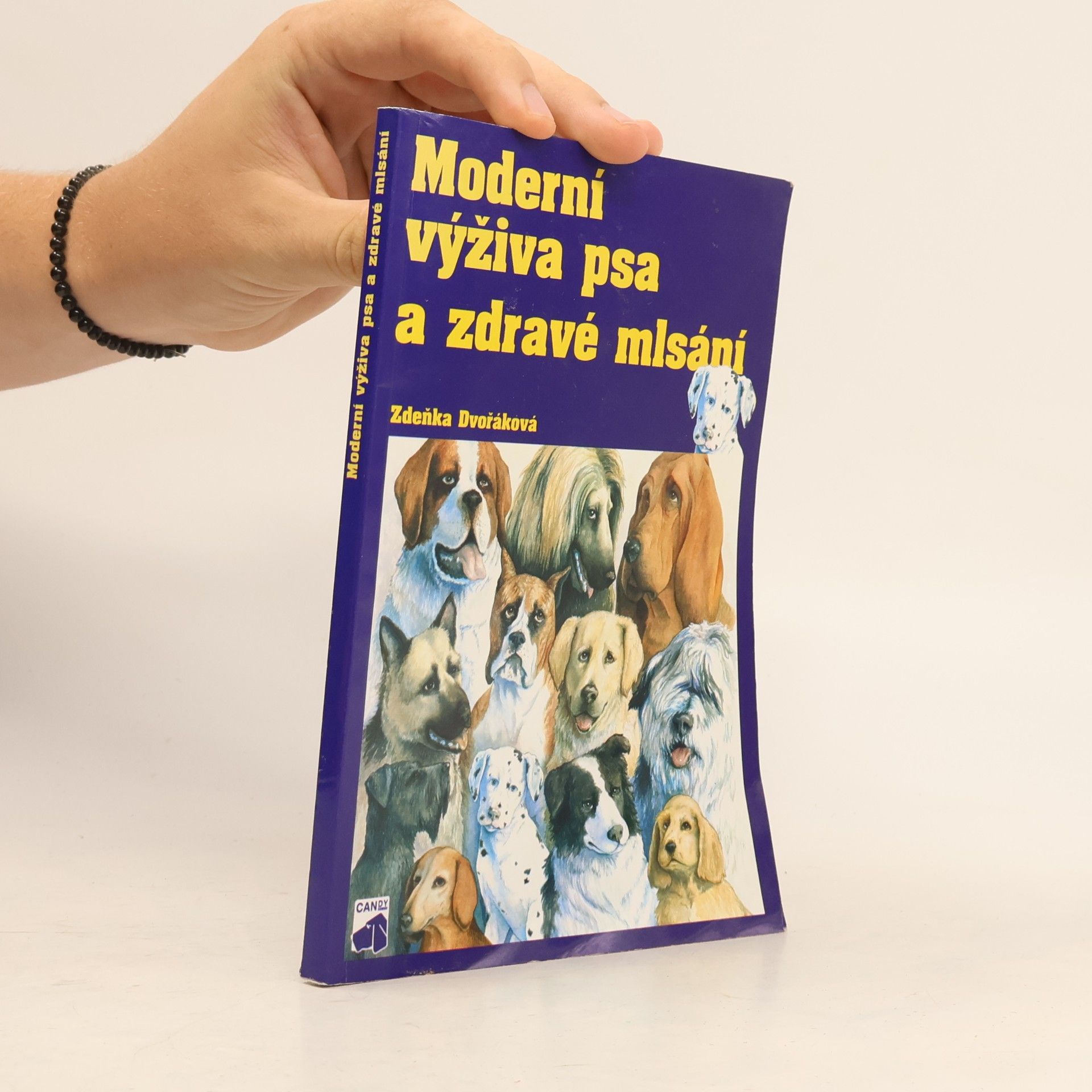 Zdeňka Dvořáková Moderní výživa psa a zdravé mlsání