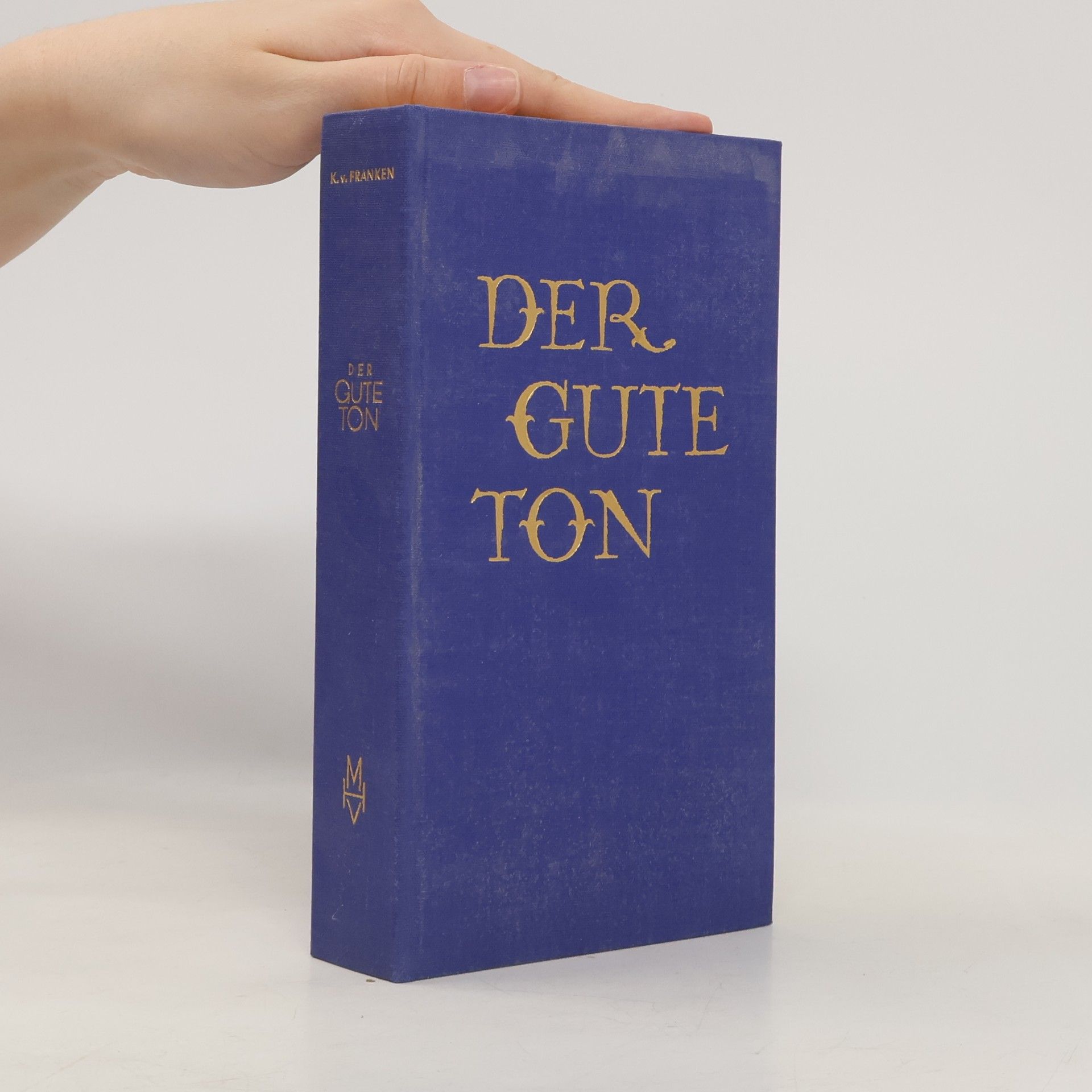Walther von Kamptz-Borken Der gute Ton von heute