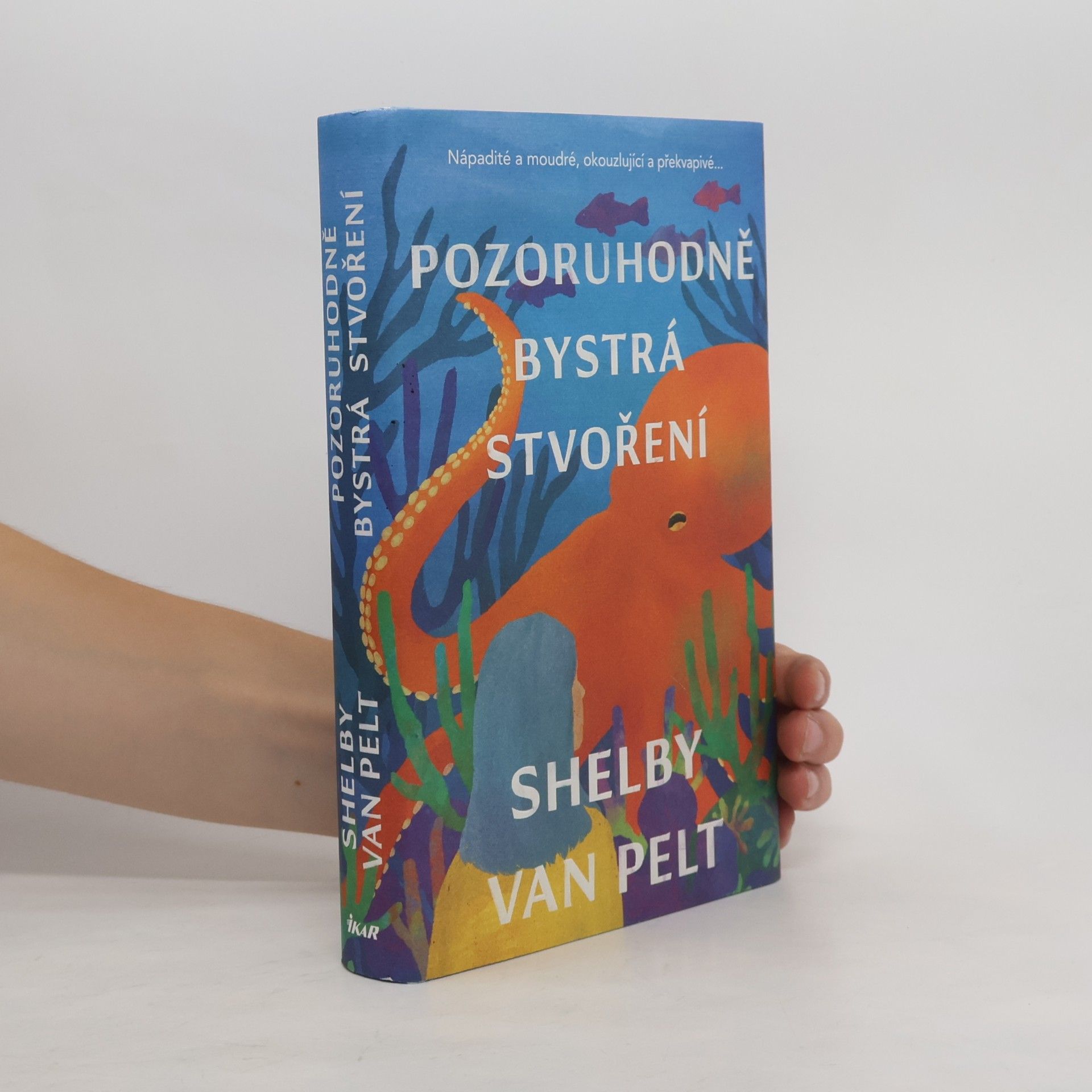 Shelby Van Pelt Pozoruhodně bystrá stvoření