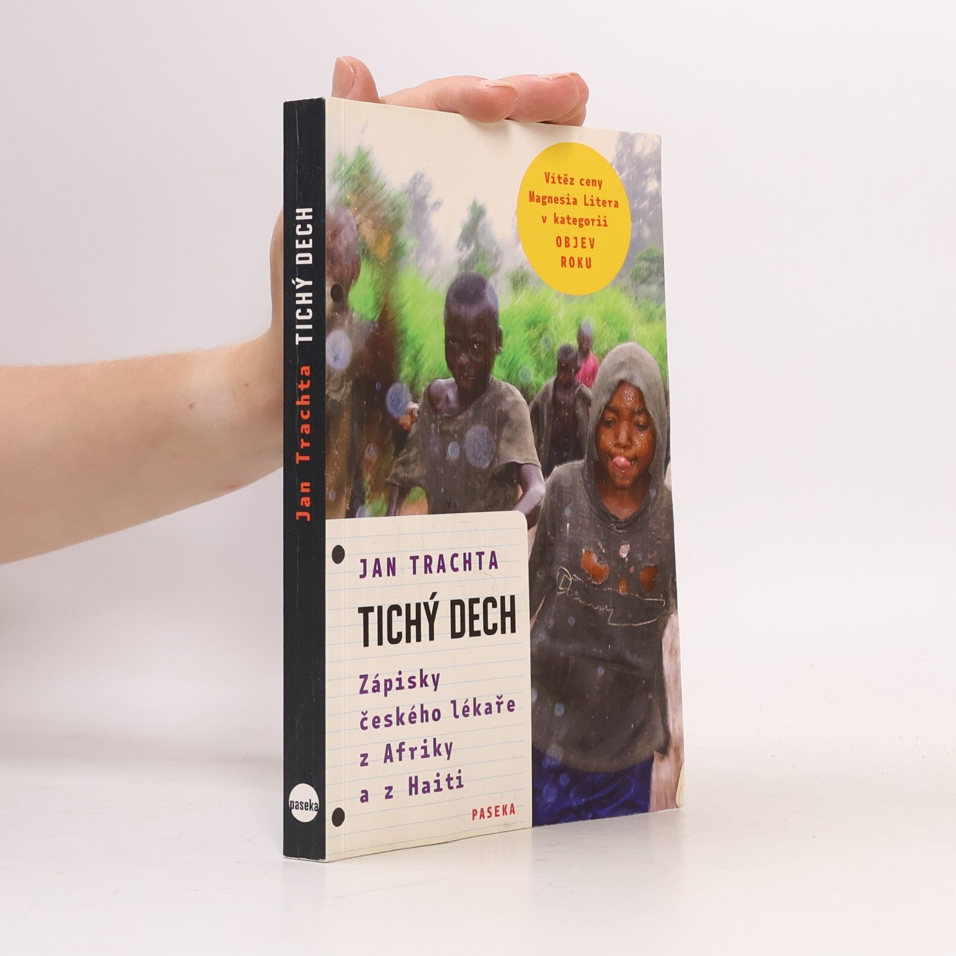 Jan Trachta Tichý dech: Zápisky českého lékaře z Afriky a Haiti