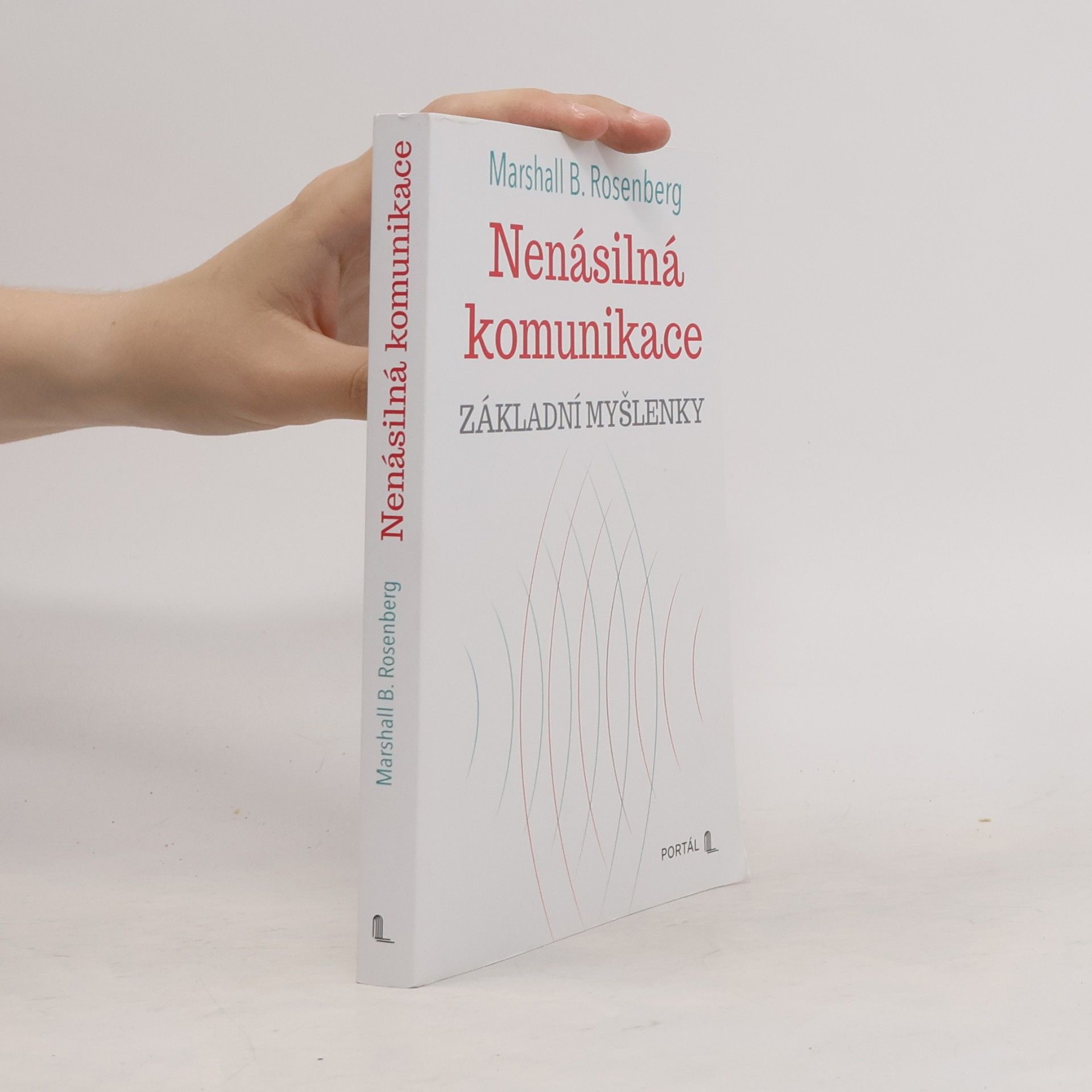 Marshall B. Rosenberg Nenásilná komunikace