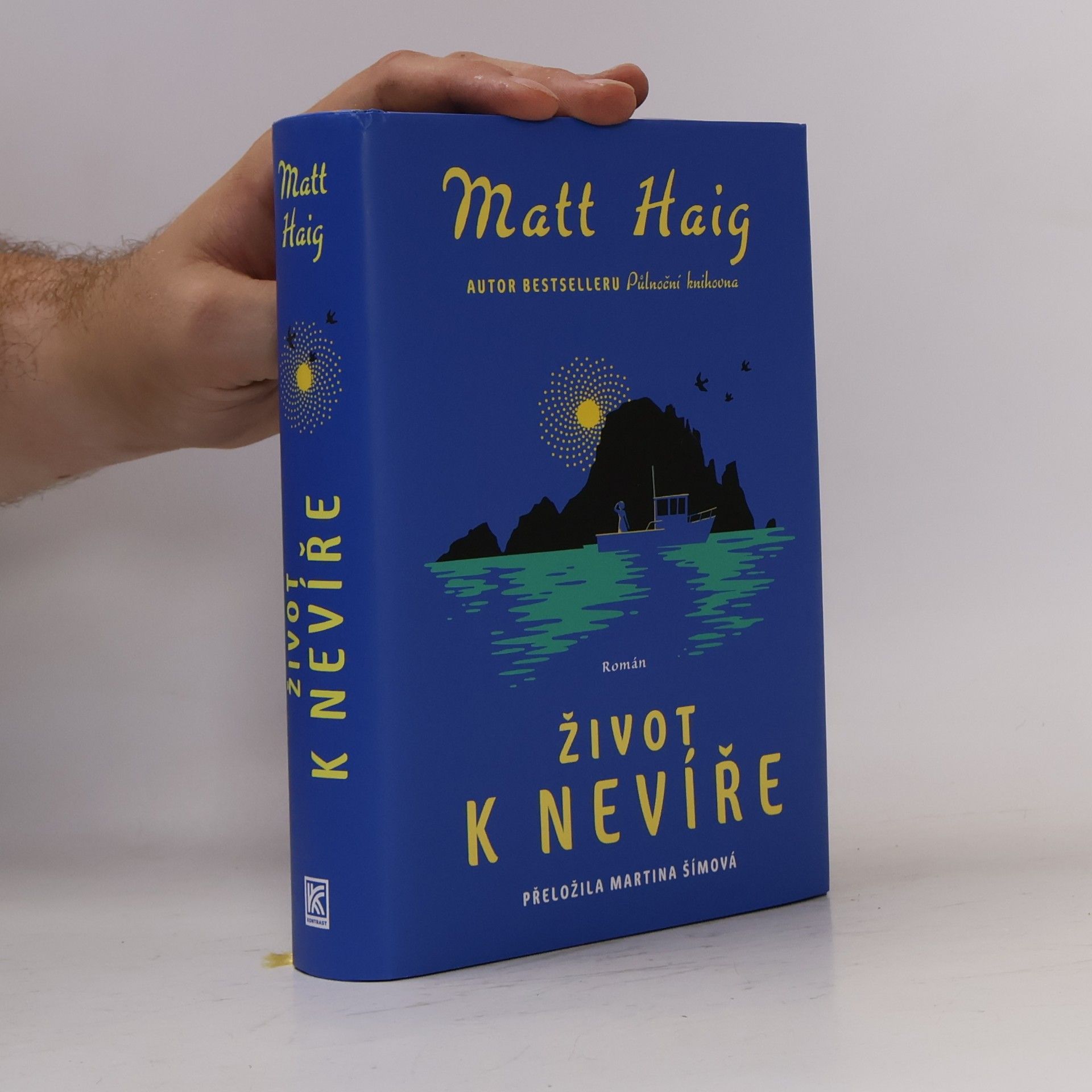 Matt Haig Život k nevíře