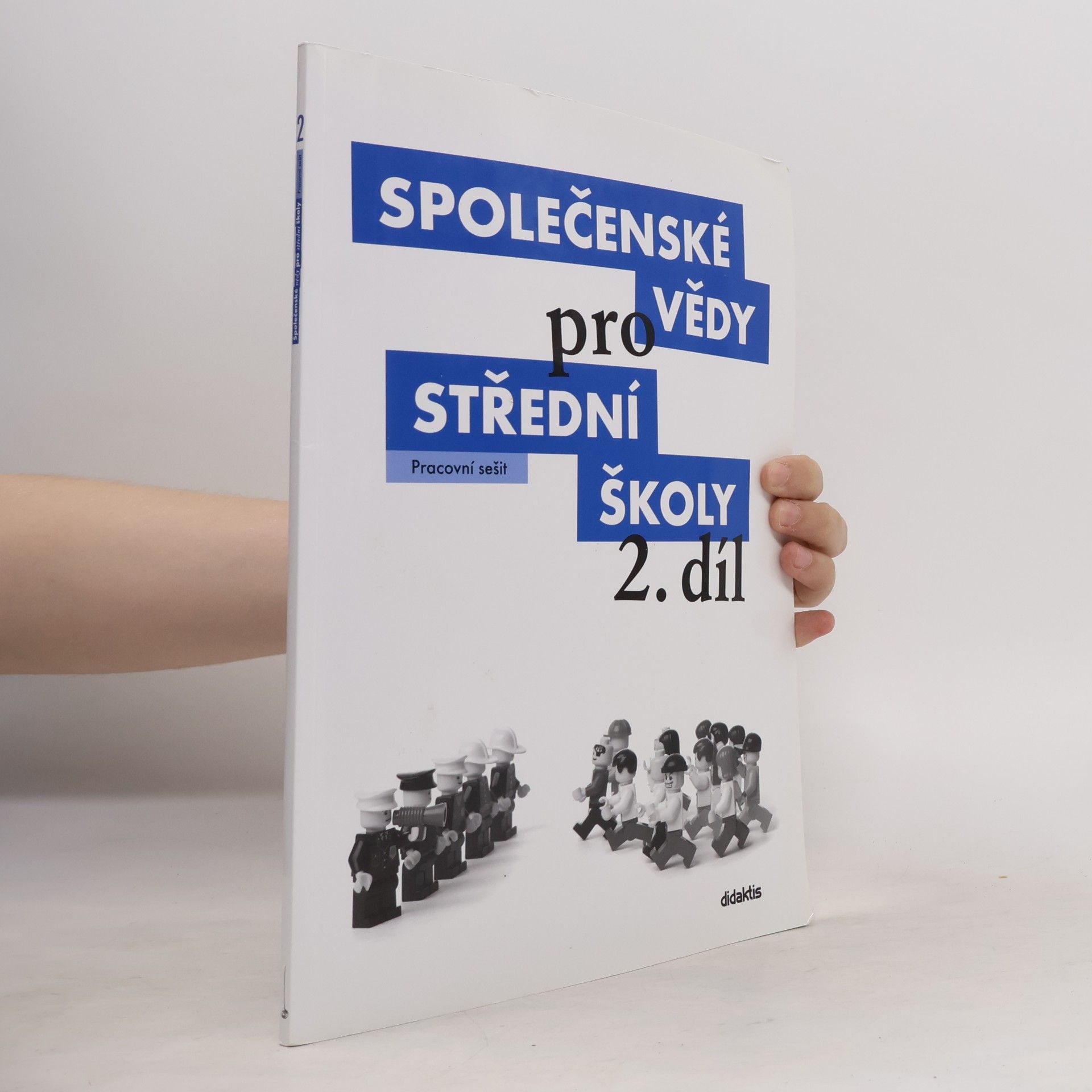 Pavel Dufek Společenské vědy pro střední školy. 2. díl, Pracovní sešit
