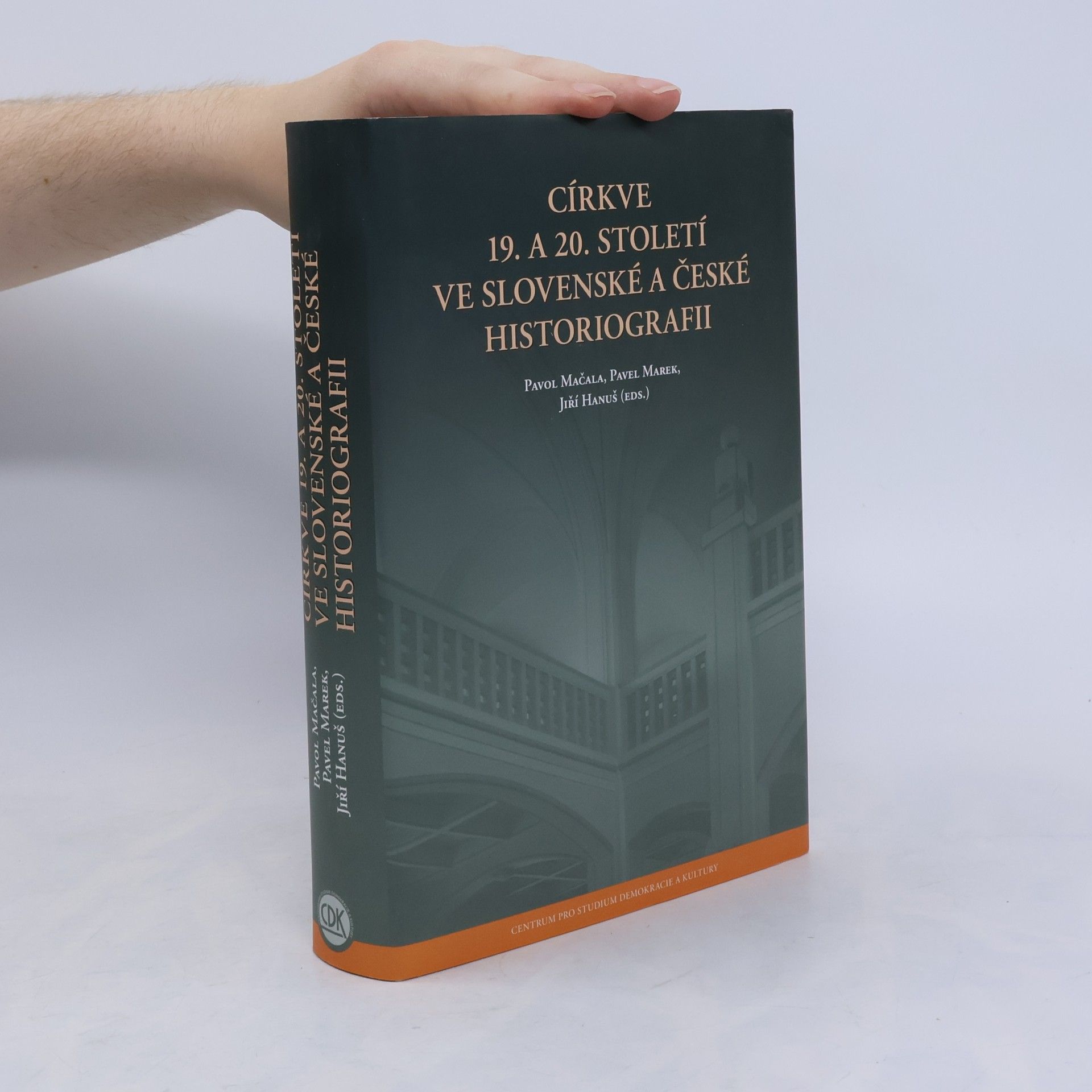 Pavol Mačala Církve 19. a 20. století ve slovenské a české historiografii