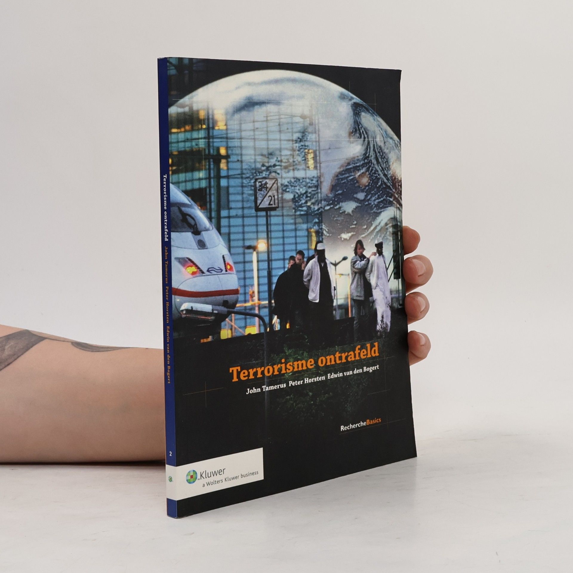 Edwin van den Bogert RechercheBasics - 2: Terrorisme ontrafeld