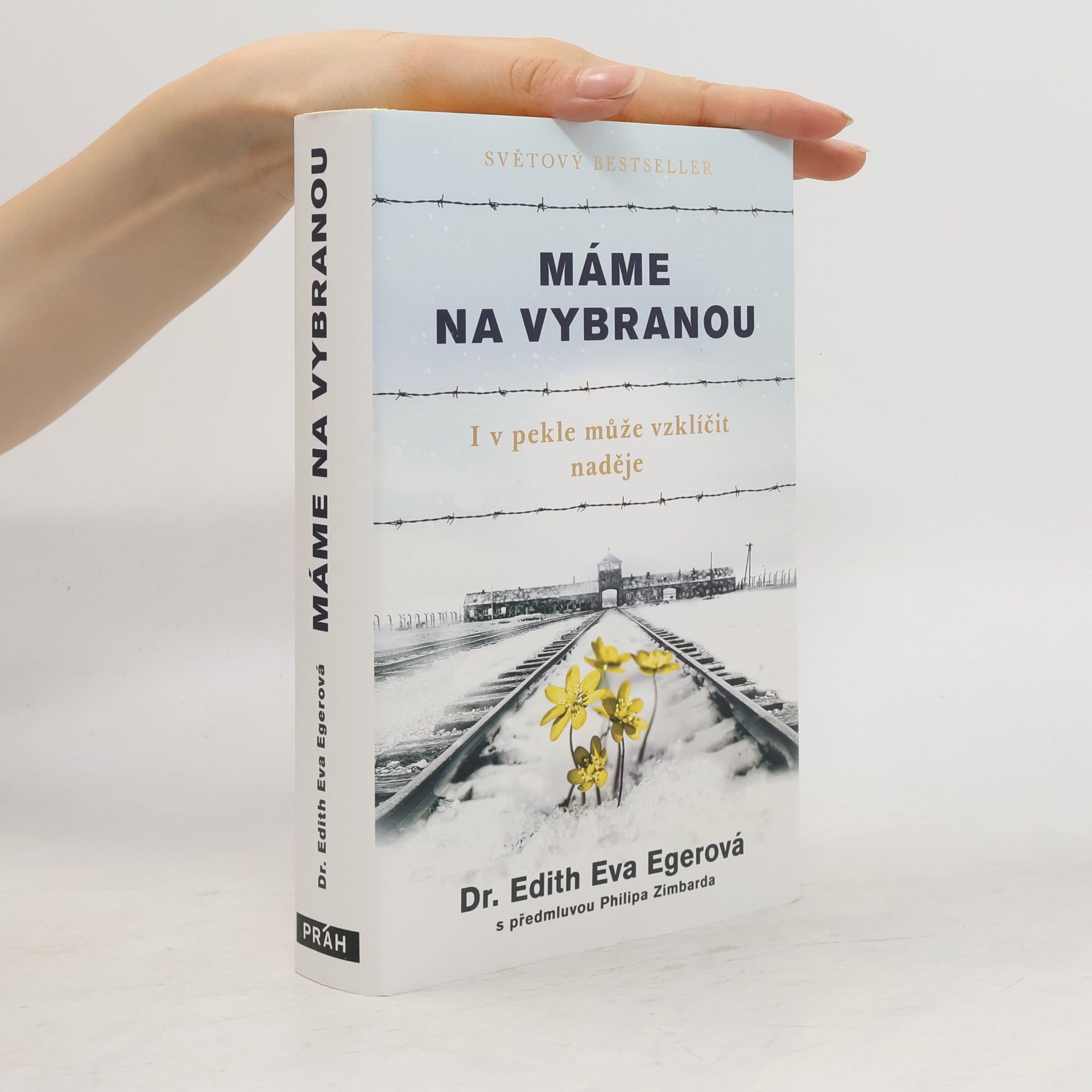 Edith Eva Eger Máme na vybranou