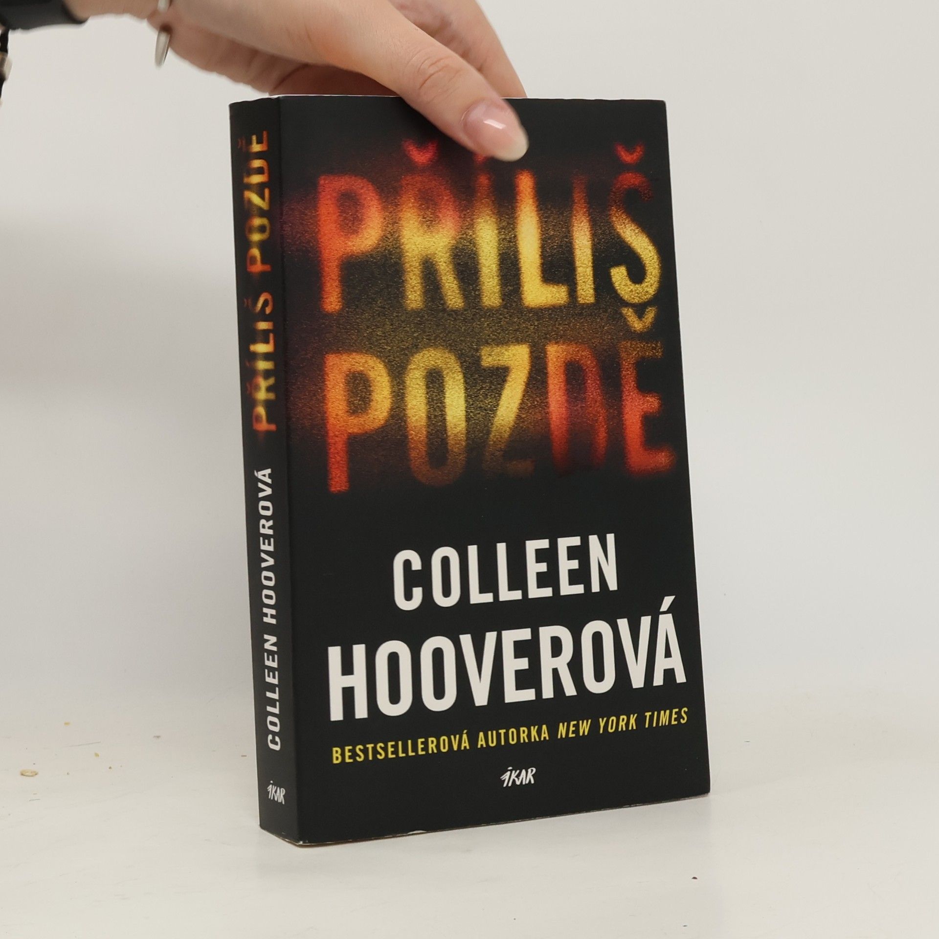 Colleen Hoover Příliš pozdě